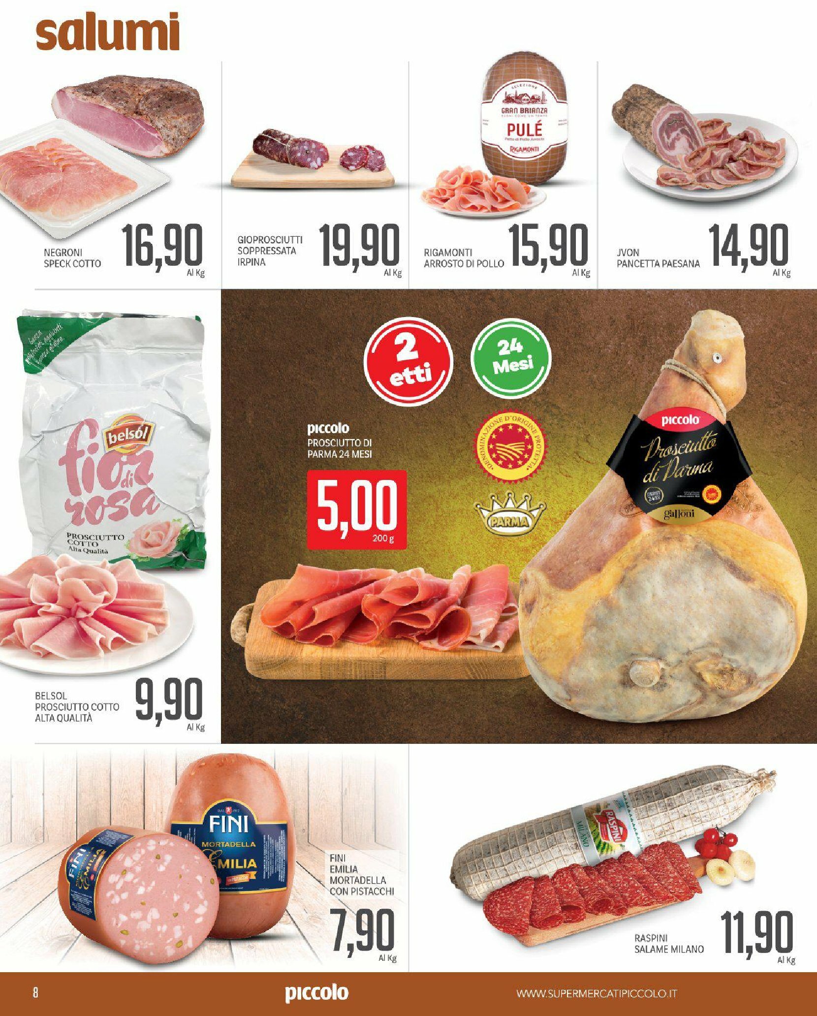 piccolo - Volantino Piccolo valido dal 14/08 al 31/08 - page: 8