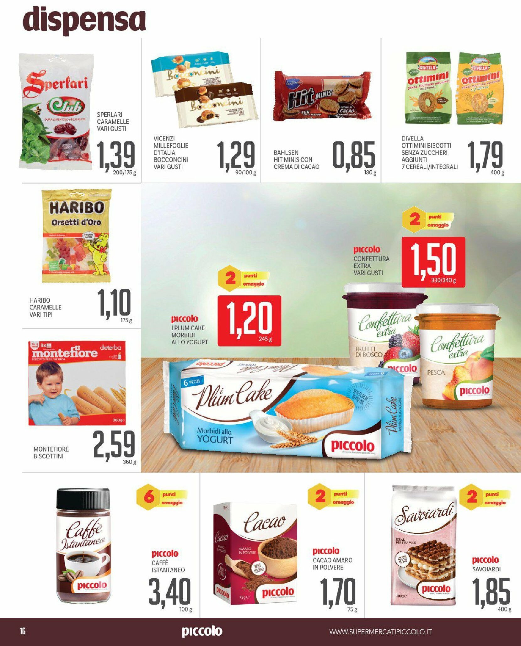 piccolo - Volantino Piccolo valido dal 14/08 al 31/08 - page: 16