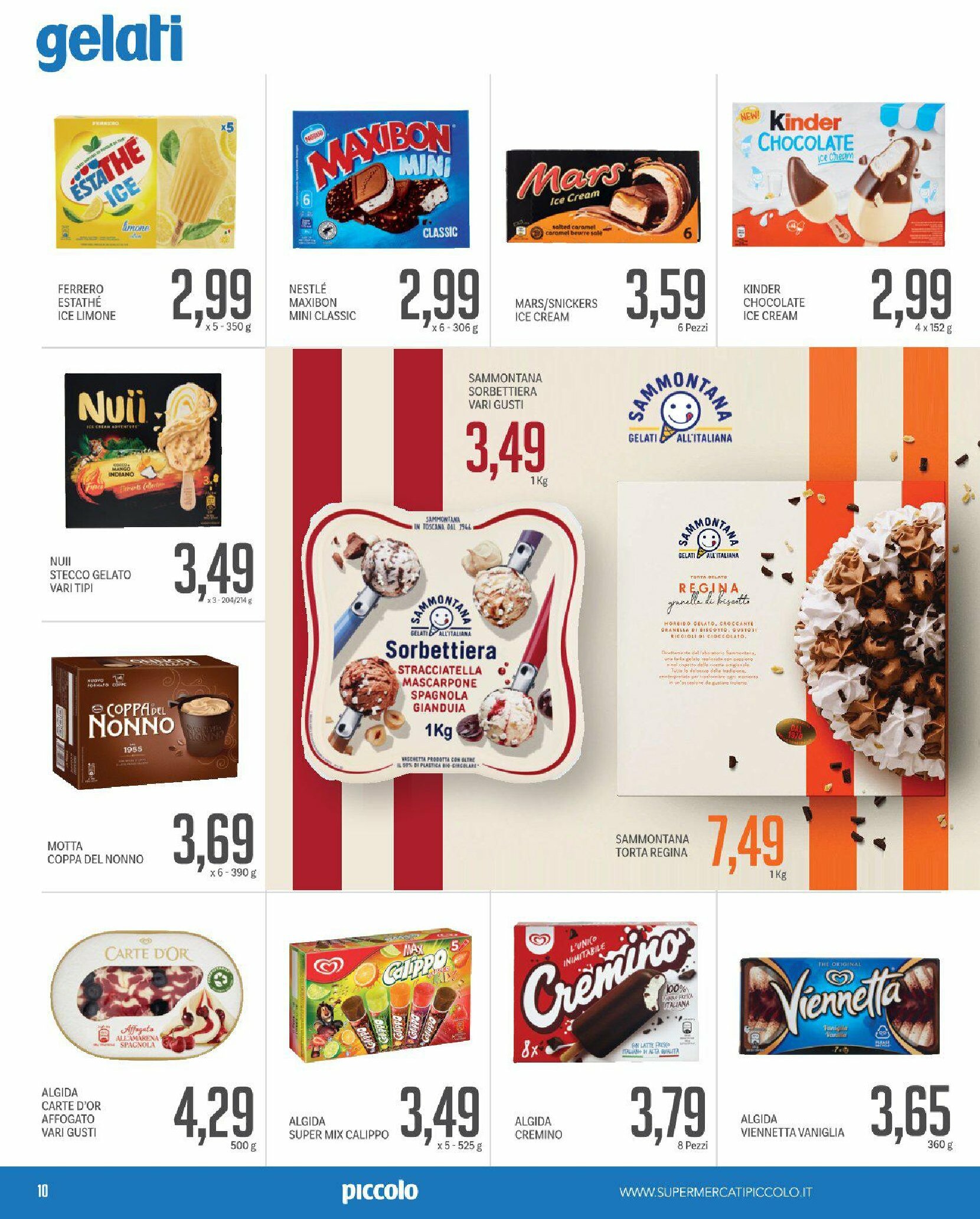 piccolo - Volantino Piccolo valido dal 14/08 al 31/08 - page: 10