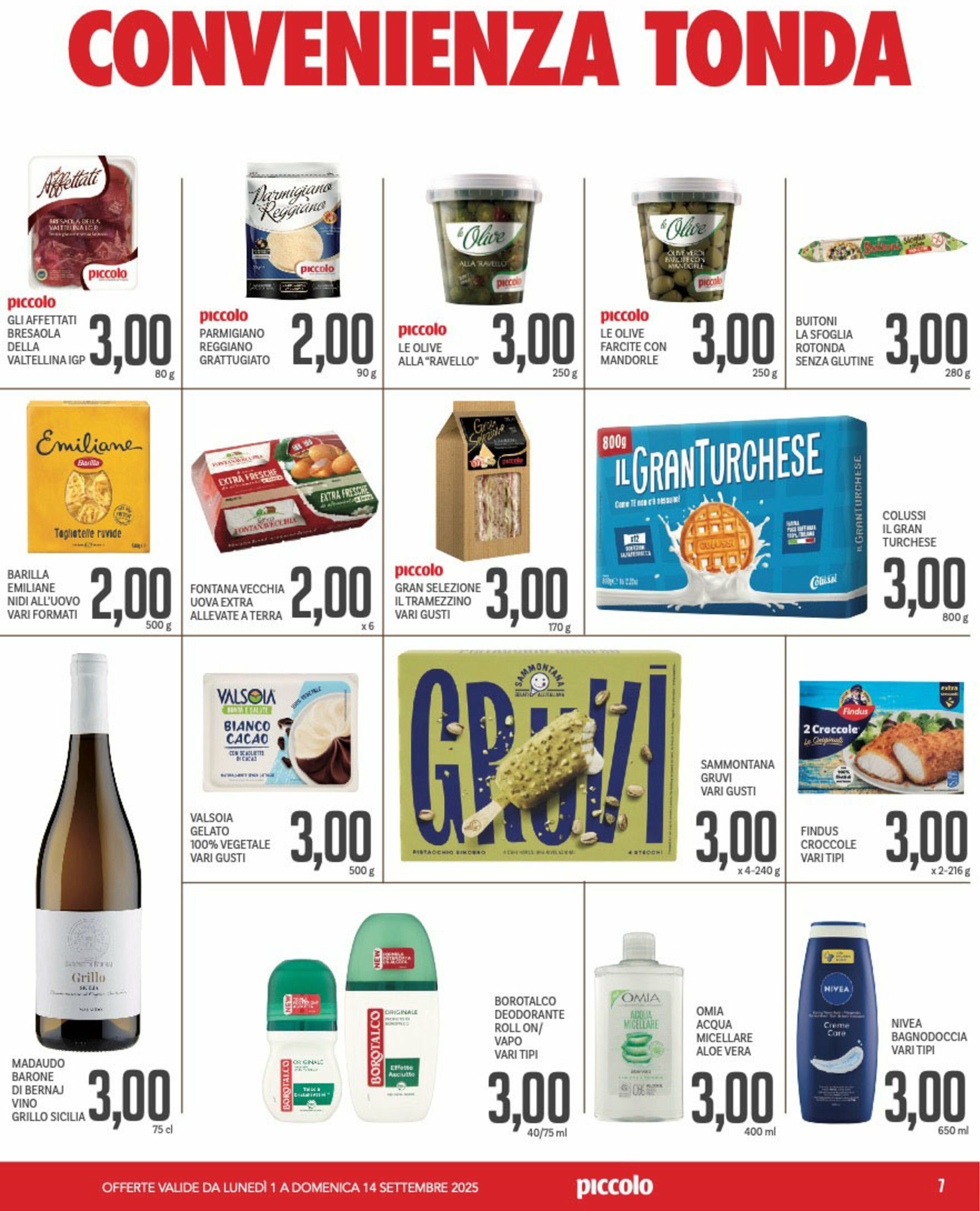 piccolo - Volantino Piccolo valido dal 01/09 al 14/09 - page: 7