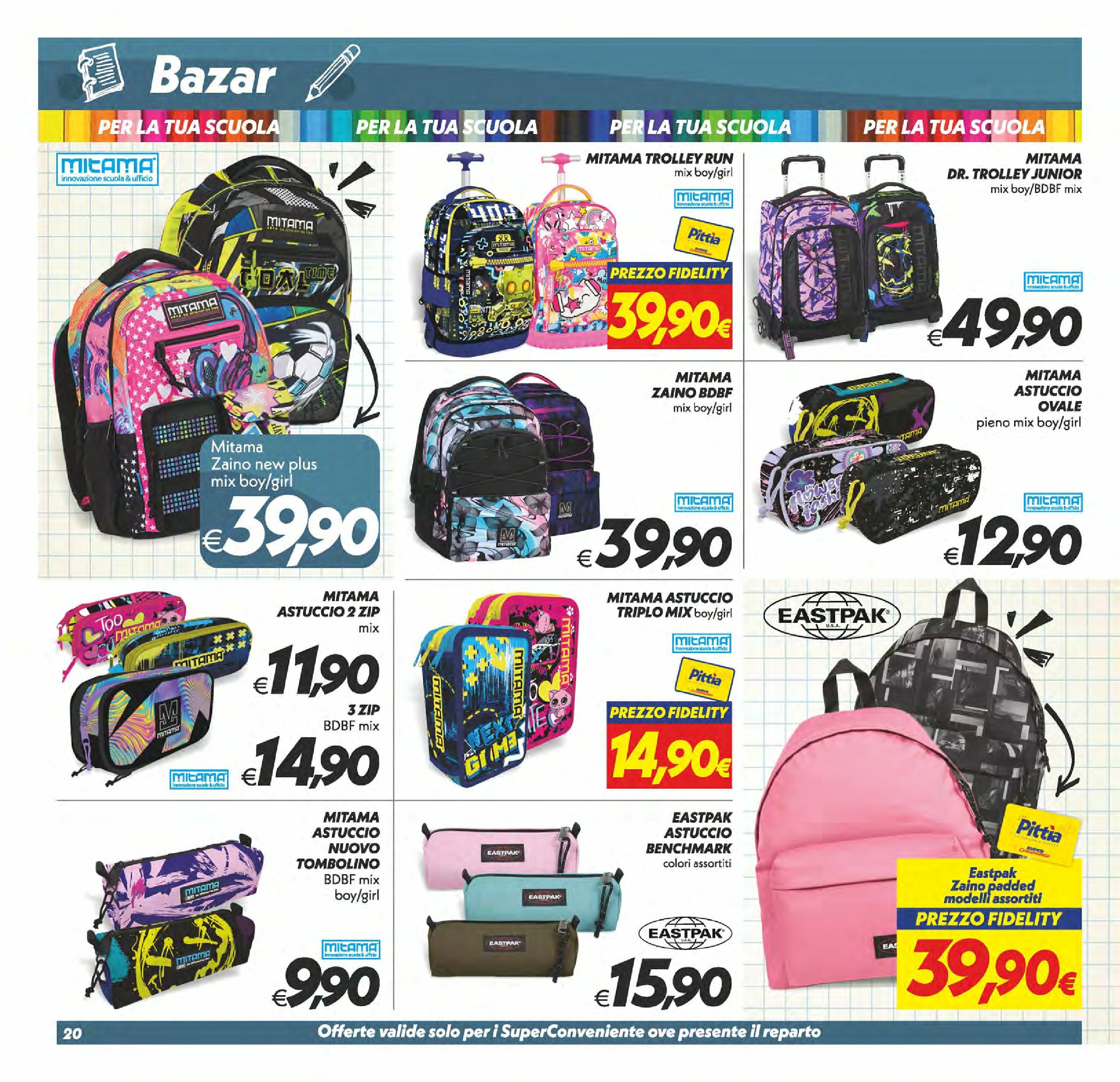 super-conveniente - Volantino Super Conveniente - Messina, Siracusa, Palermo valido dal 22/08 al 01/09 - page: 20