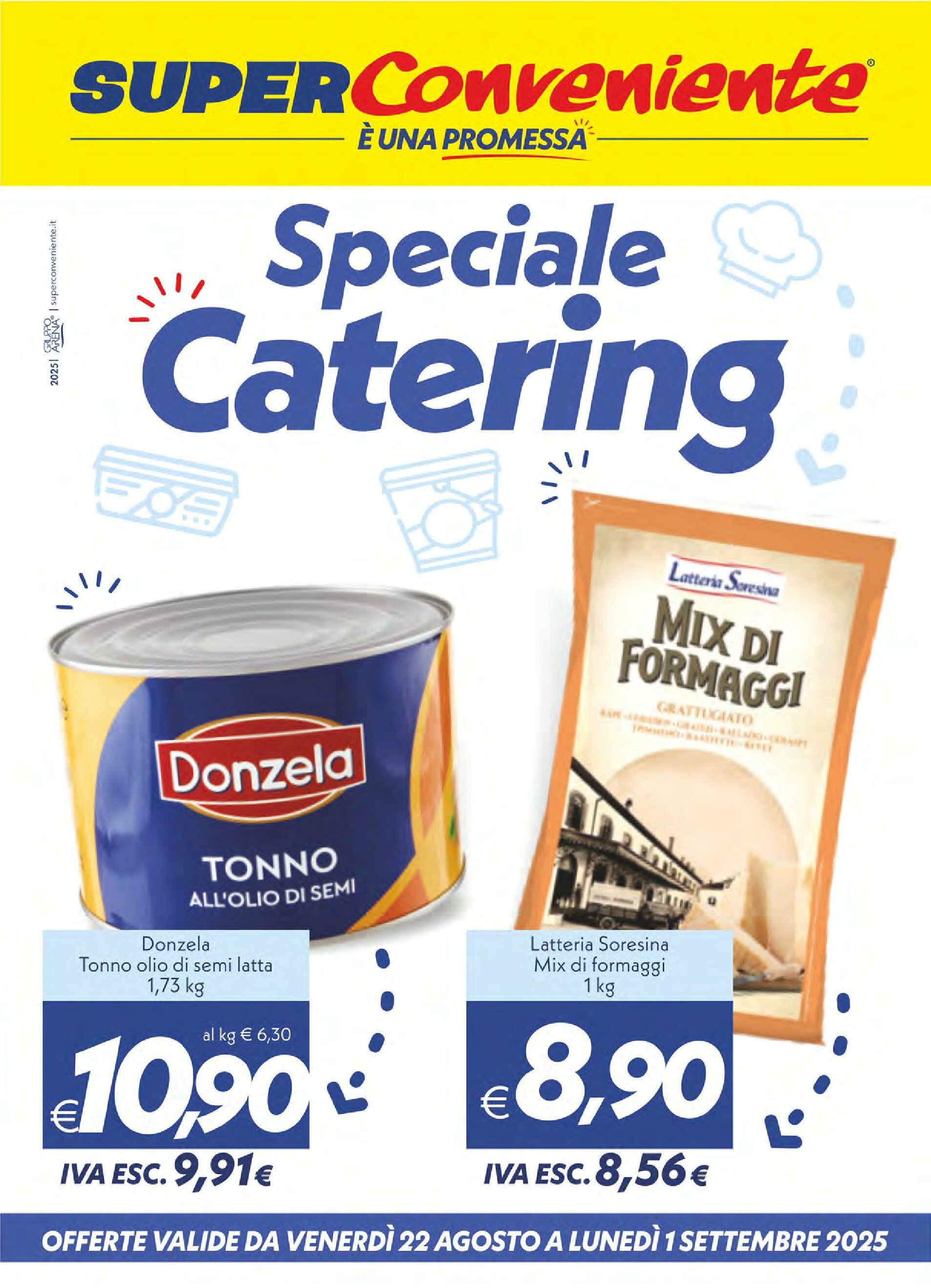 super-conveniente - Volantino Super Conveniente - Enna, Misterbianco valido dal 22/08 al 01/09