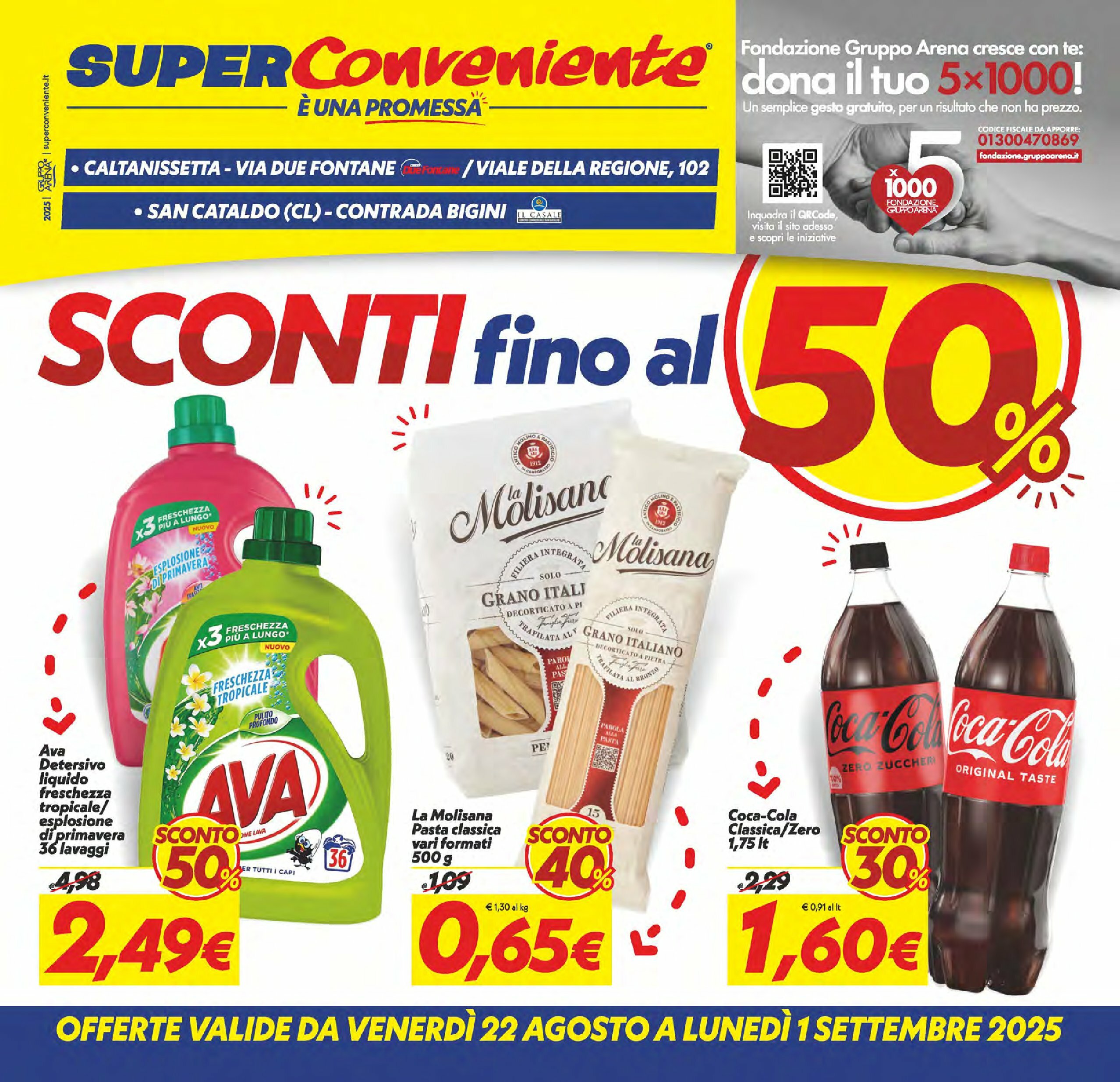 super-conveniente - Volantino Super Conveniente - Caltanissetta, San Cataldo valido dal 22/08 al 01/09