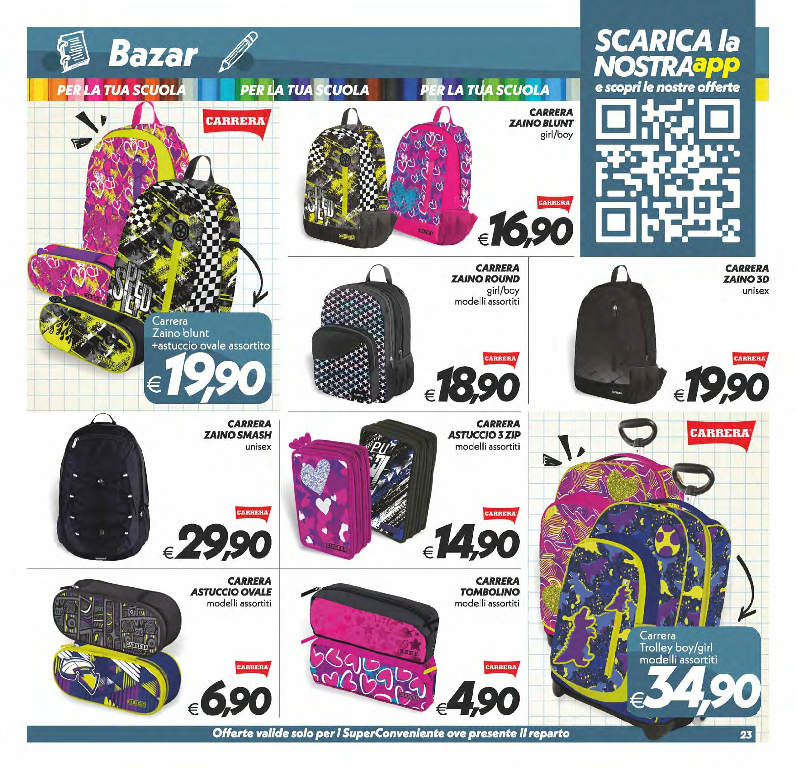 super-conveniente - Volantino Super Conveniente - Caltanissetta, San Cataldo valido dal 22/08 al 01/09 - page: 23