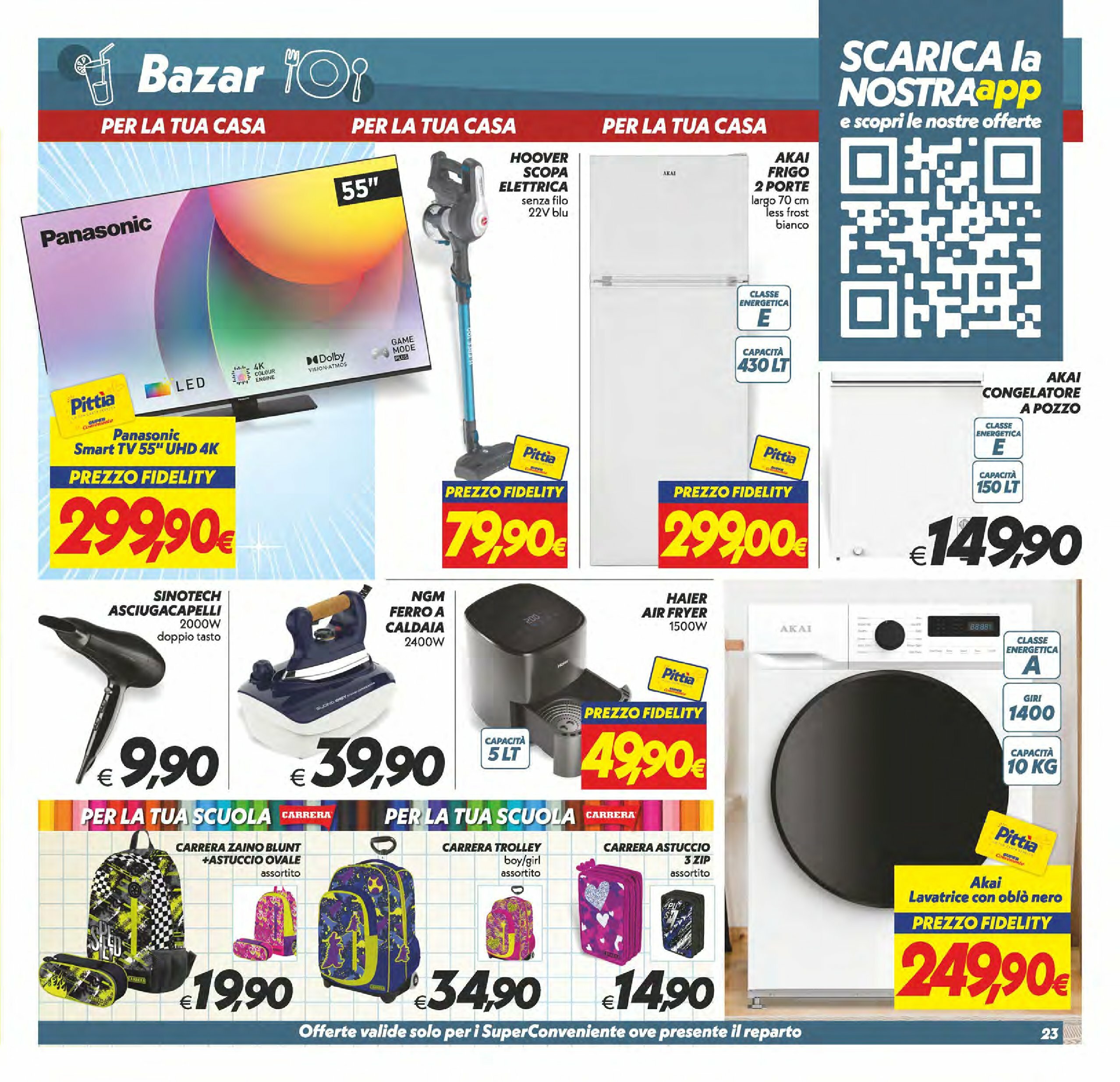 super-conveniente - Volantino Super Conveniente - Gela, Vittora, Avola, Lascari valido dal 22/08 al 01/09 - page: 23