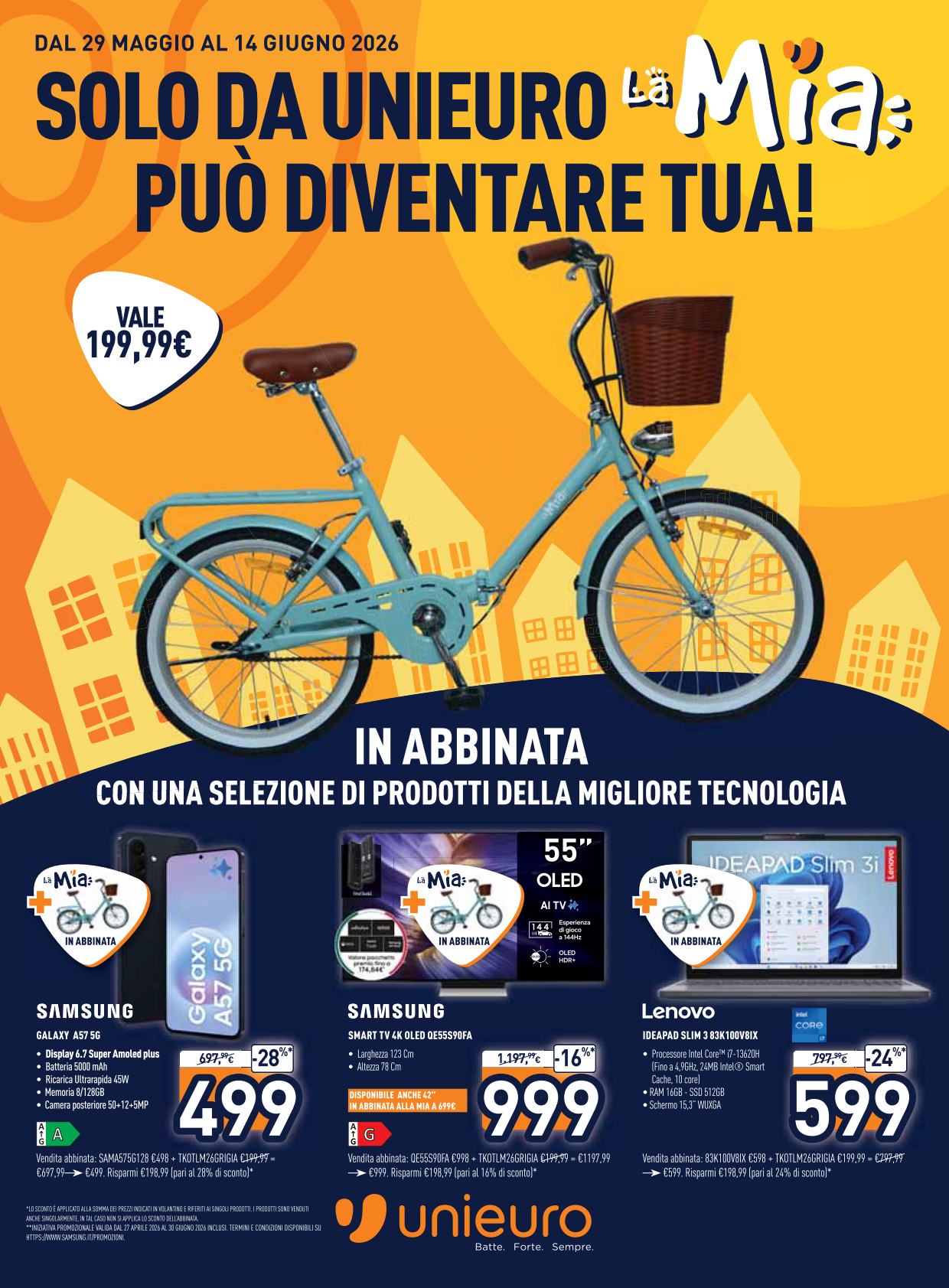 unieuro - Volantino attuale di Unieuro - La Mia valido dal venerdì 29/05/2026 al domenica 14/06/2026