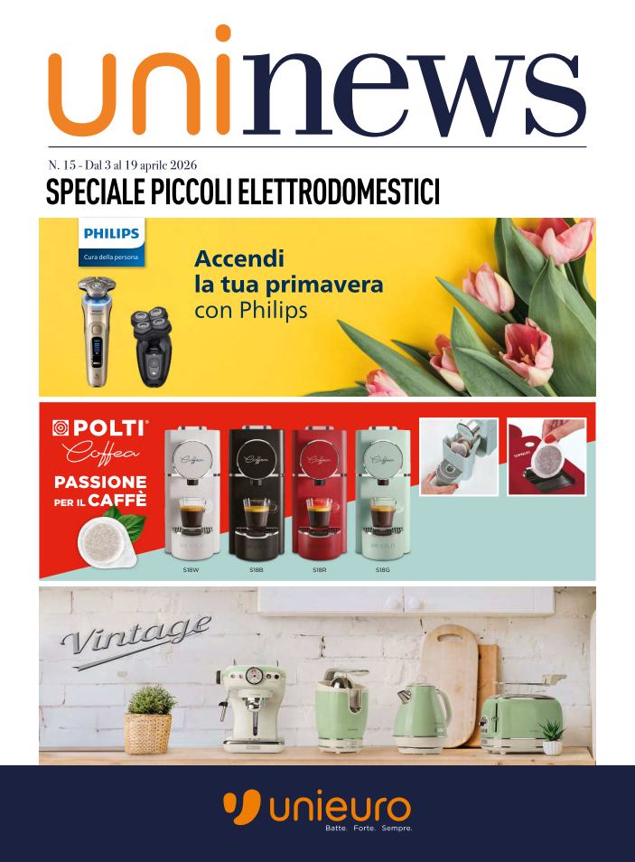 unieuro - Volantino attuale di Unieuro - Speciale Piccoli Elettrodomestici valido dal venerdì 03/04/2026 al domenica 19/04/2026