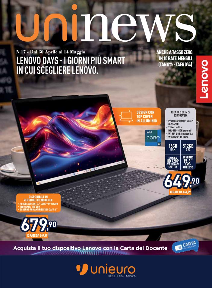 unieuro - Volantino attuale di Unieuro - Lenovo Days valido dal giovedì 30/04/2026 al giovedì 14/05/2026