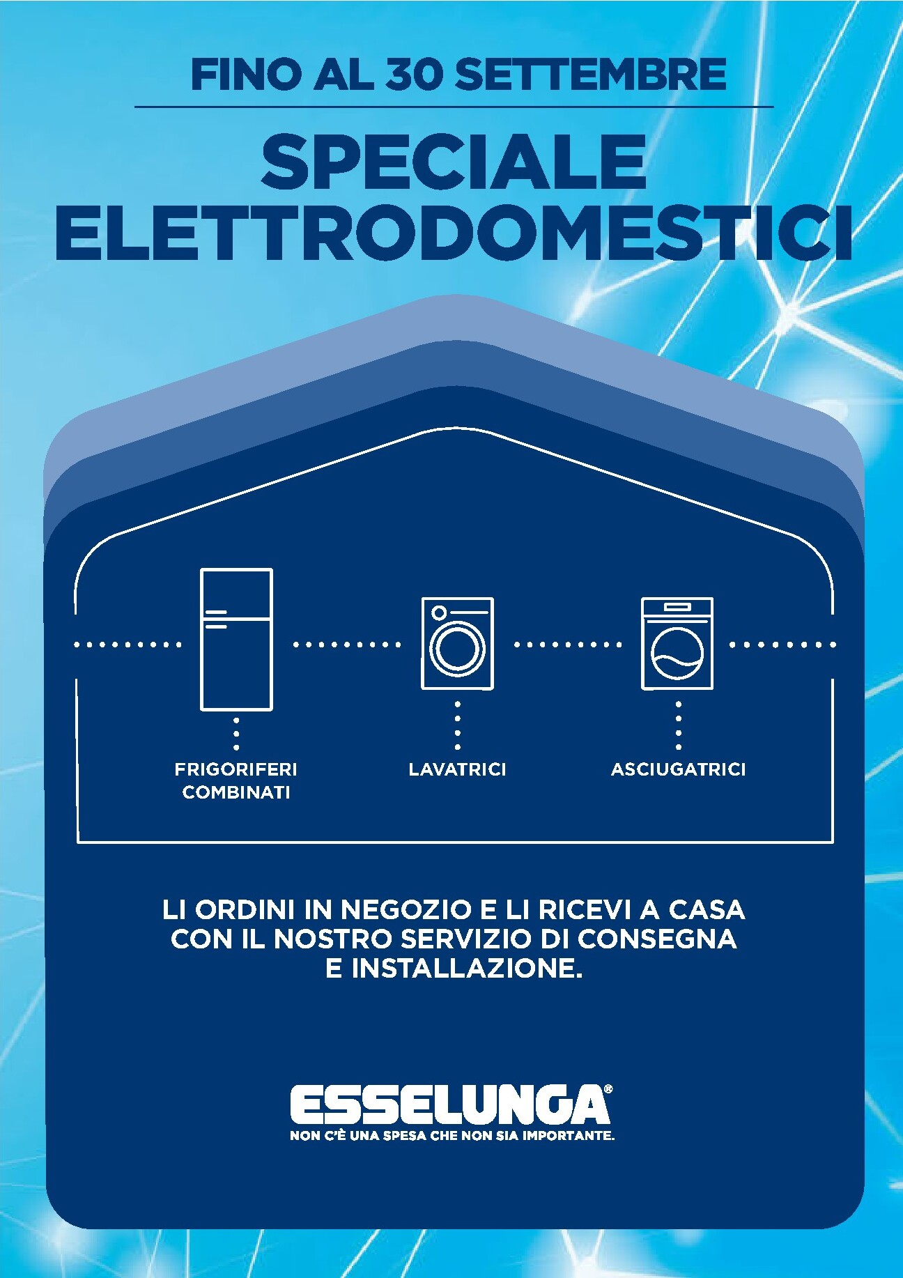 esselunga - Volantino attuale di Esselunga - Speciale Elettrodomestici valido dal mercoledì 15/07/2026 al mercoledì 30/09/2026