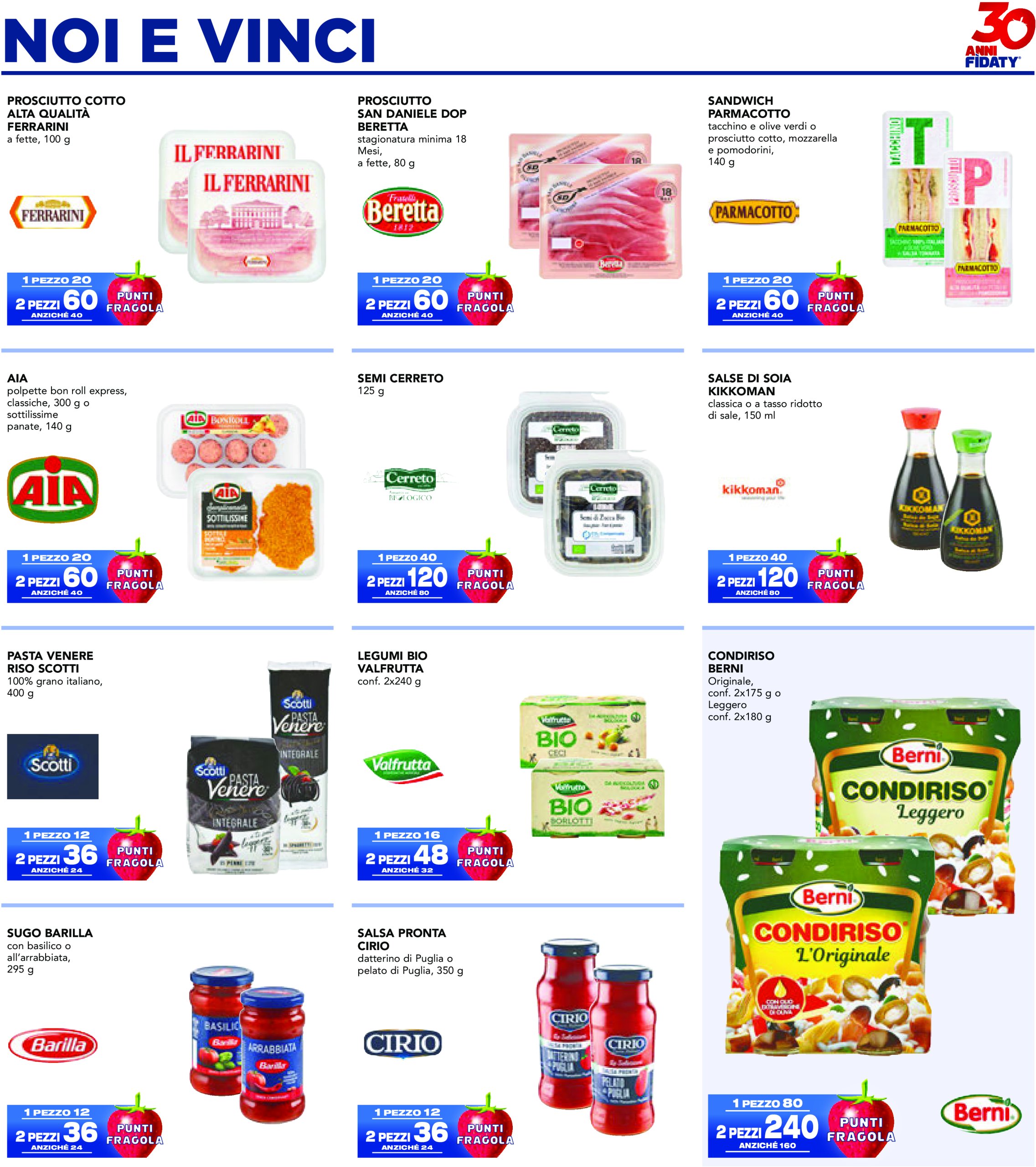 esselunga - Volantino Esselunga - Concorso 30° Fidaty Card valido dal 12/06 al 30/07 - page: 7