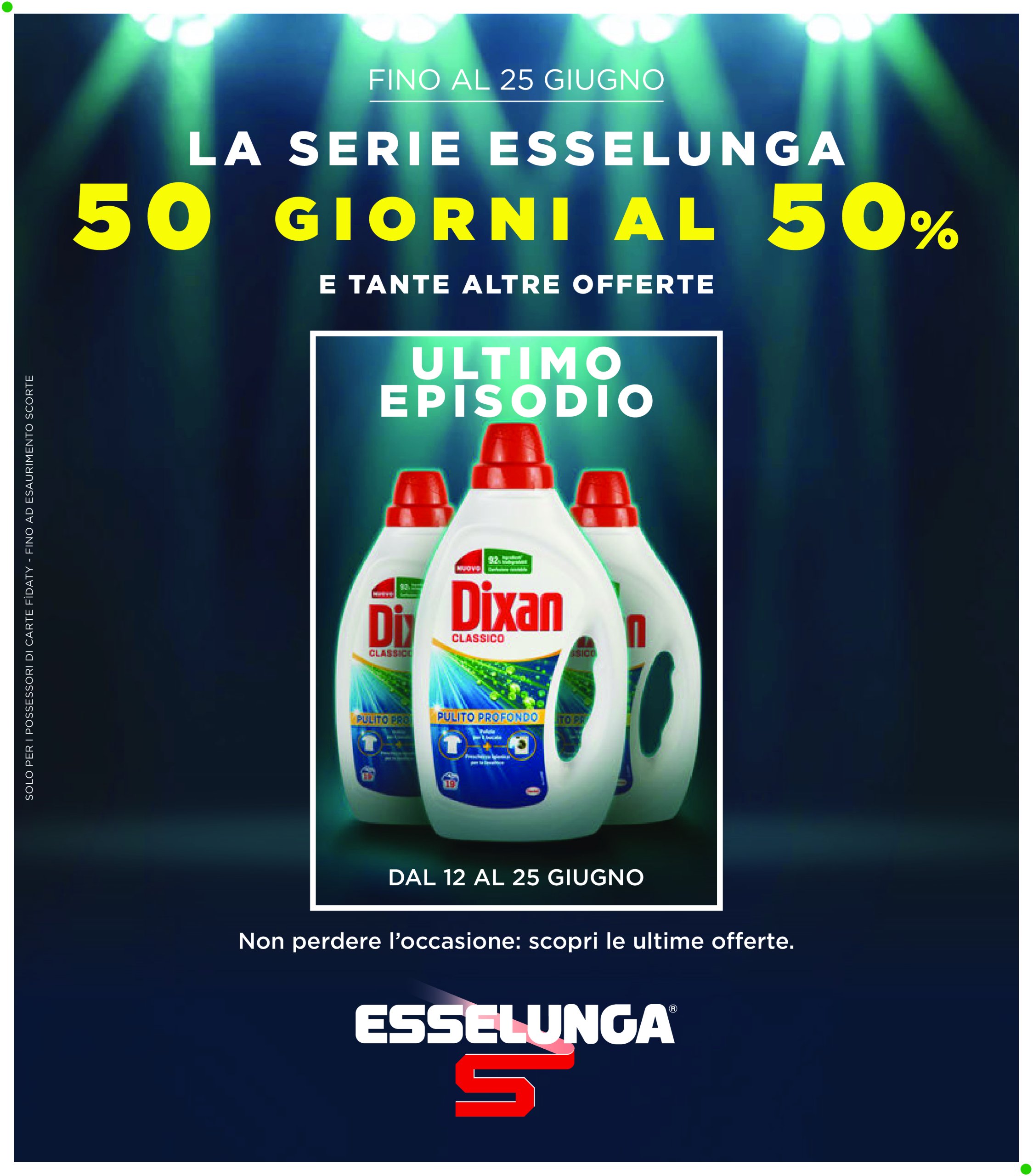 esselunga - Volantino Esselunga - 50 giorni al 50% valido dal 12/06 al 25/06 - page: 1