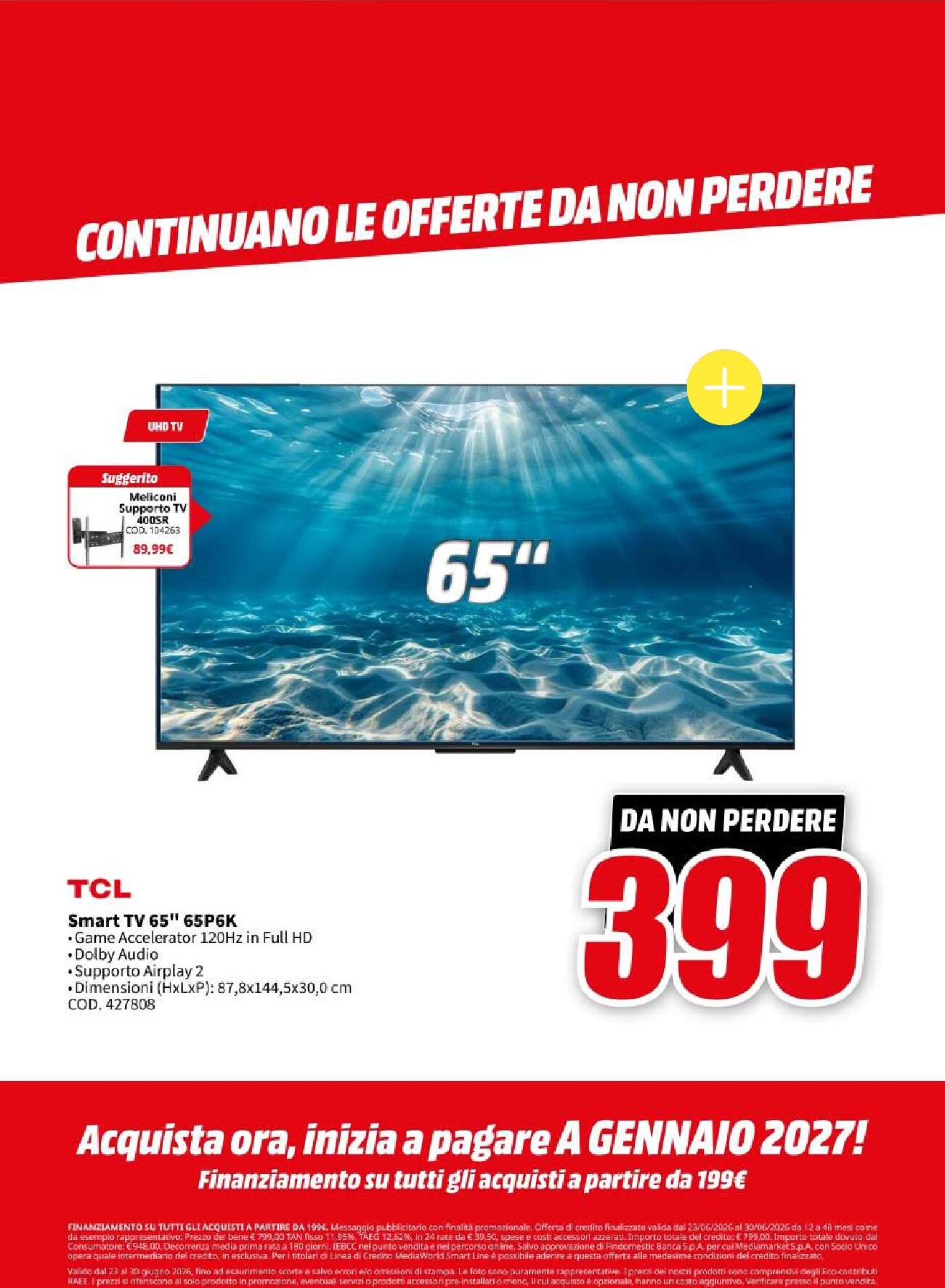 mediaworld - Volantino attuale di Mediaworld valido dal martedì 23/06/2026 al martedì 30/06/2026 - page: 47