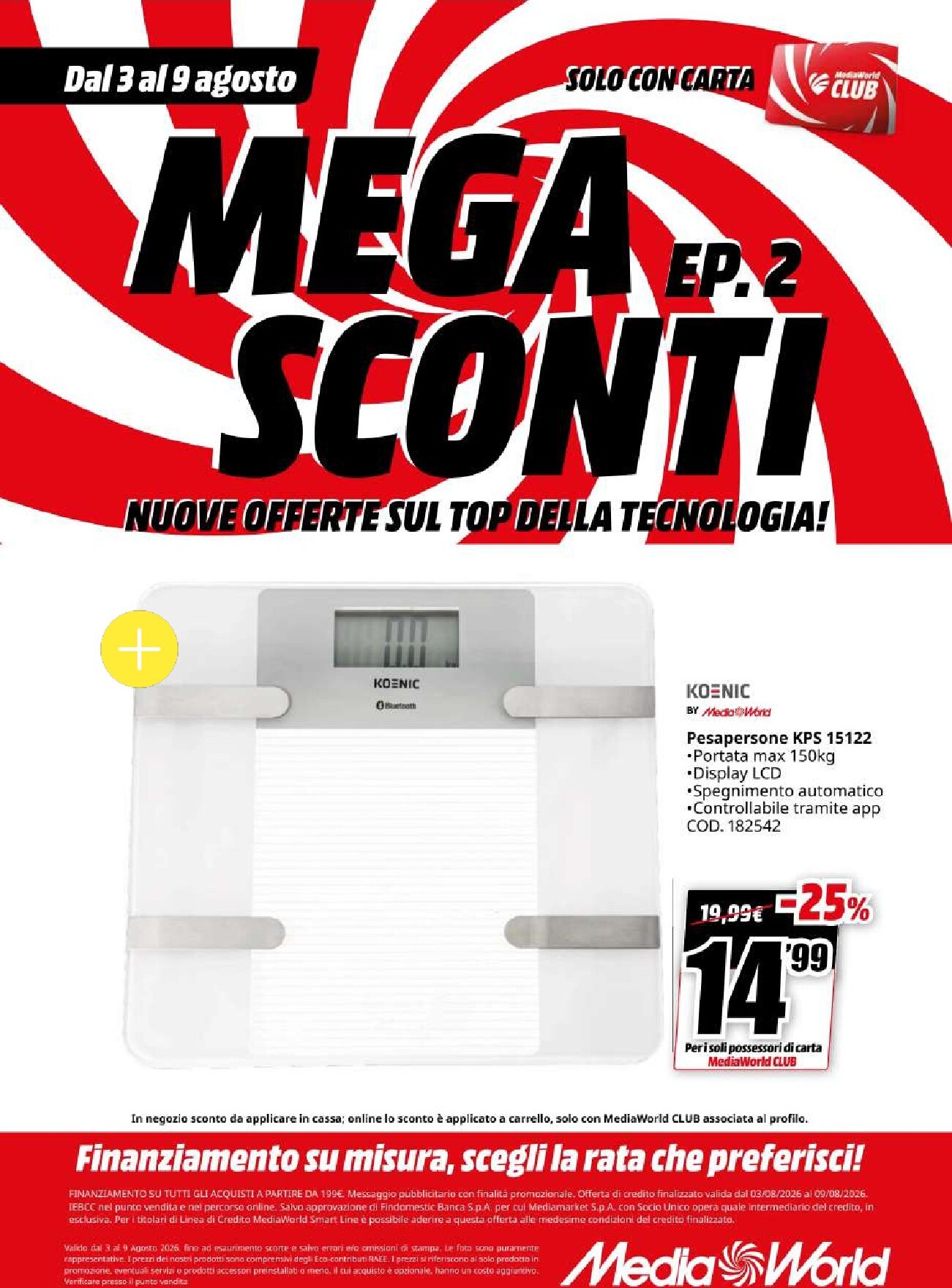 mediaworld - Volantino attuale di Mediaworld valido dal lunedì 03/08/2026 al domenica 09/08/2026 - page: 47