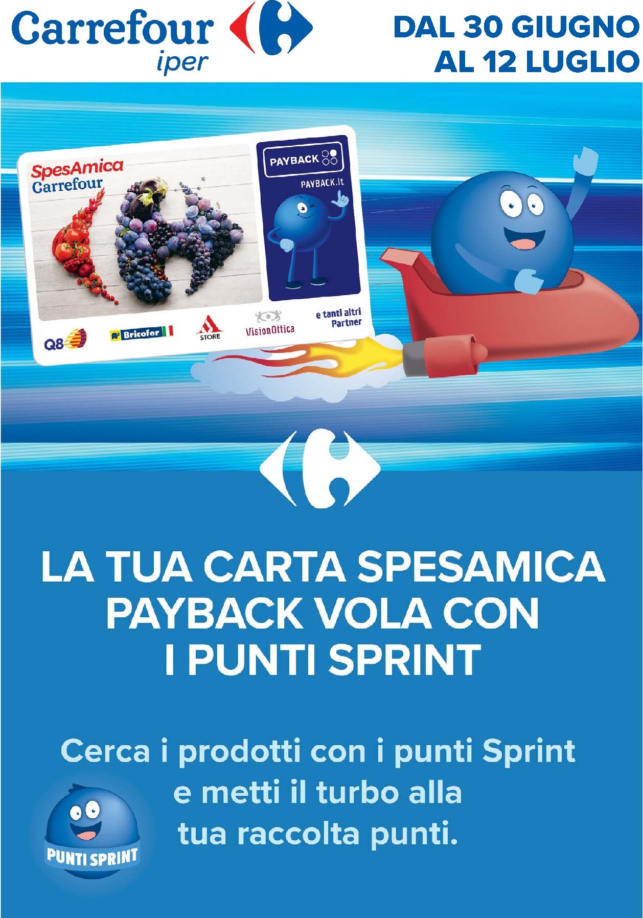 carrefour - Volantino futuro Carrefour iper - Punti Sprint Payback valido dal martedì 30/06/2026 al domenica 12/07/2026