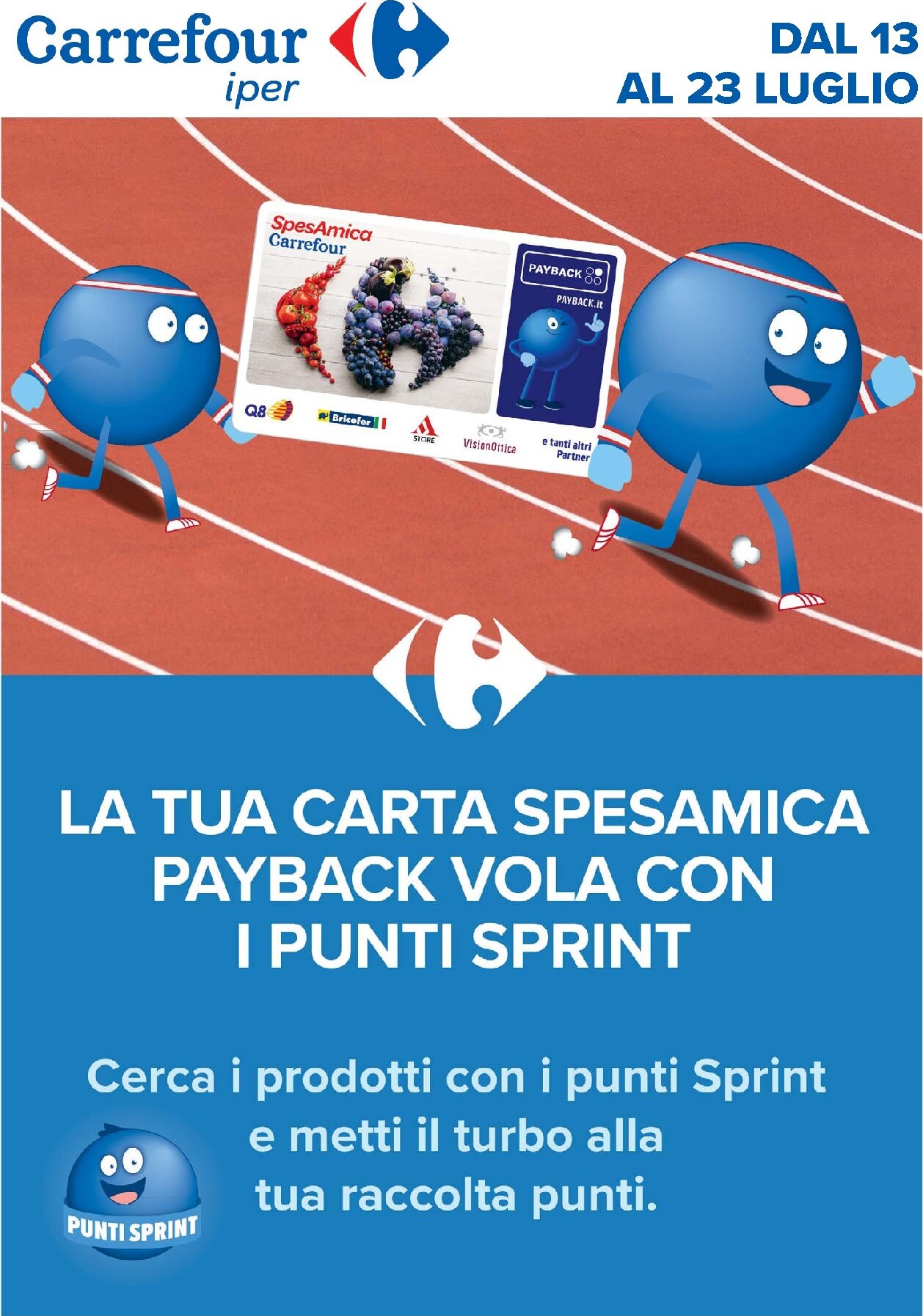 carrefour - Volantino Carrefour - Punti Sprint Payback per la prossima settimana dal lunedì 13/07/2026 al giovedì 23/07/2026