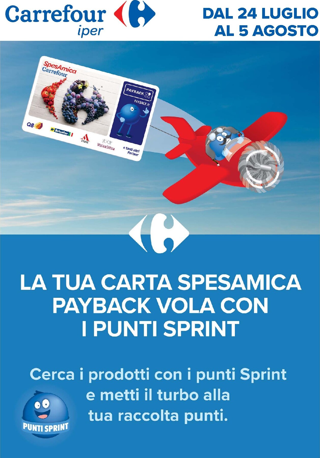 carrefour - Volantino Carrefour - Punti Sprint Payback per la prossima settimana dal venerdì 24/07/2026 al mercoledì 05/08/2026