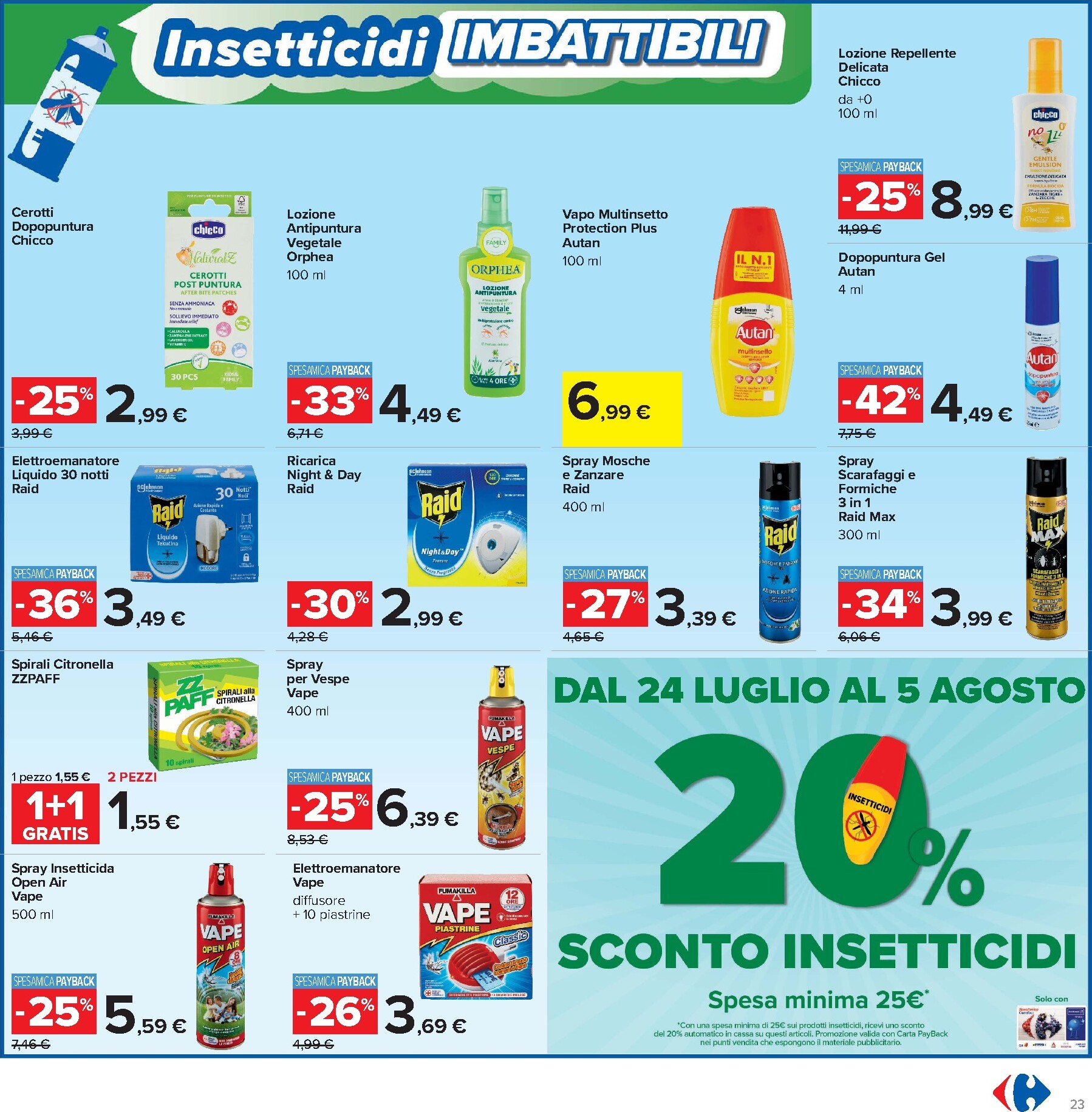 carrefour - Volantino Carrefour - Sconti Fino al 50% per la prossima settimana dal venerdì 24/07/2026 al mercoledì 05/08/2026 - page: 23