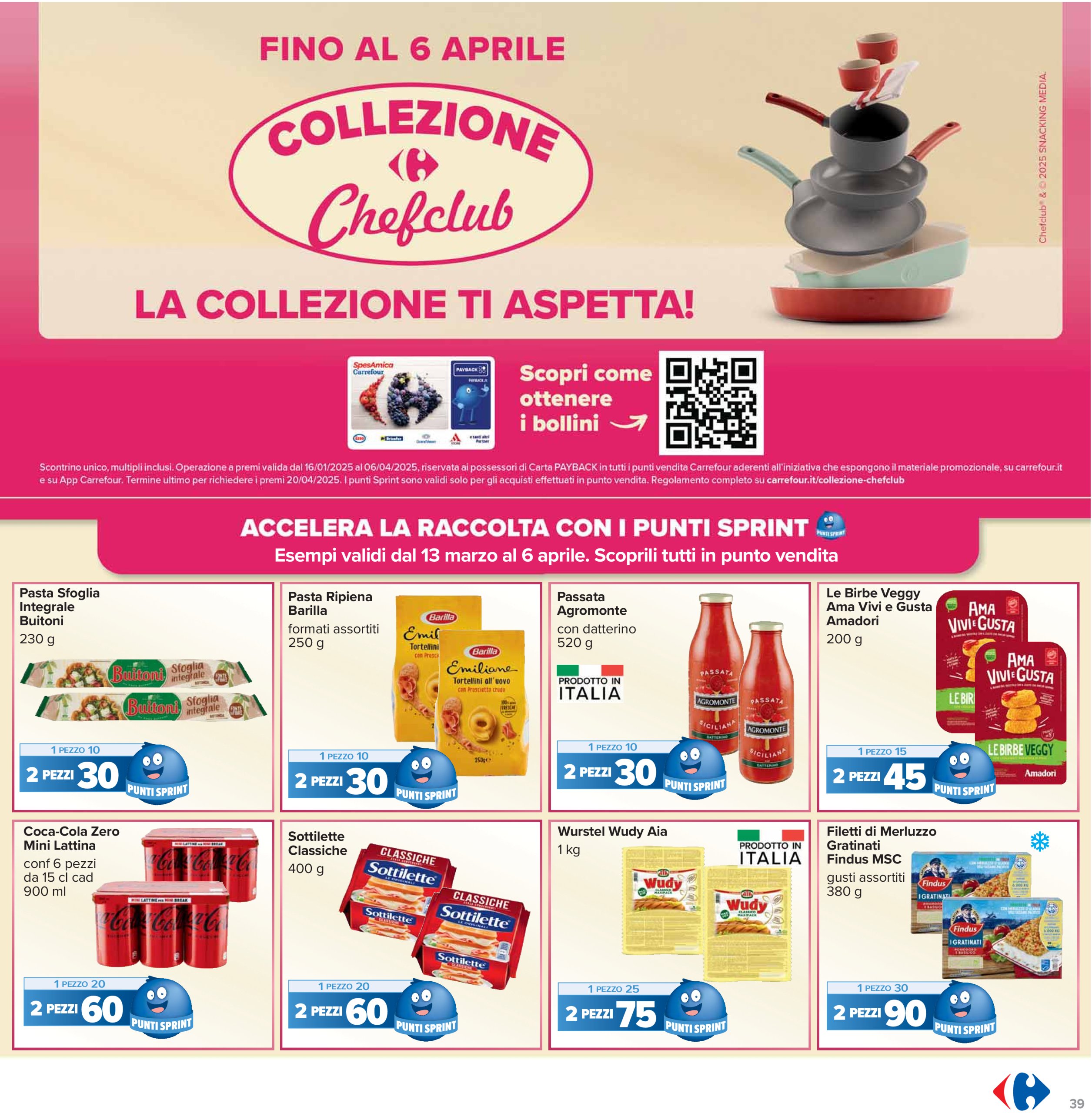carrefour - Volantino Carrefour - Sottocosto Freschi valido dal 13/03 al 24/03 - page: 39 carrefour - Volantino Carrefour - Sottocosto Freschi valido dal 13/03 al 24/03 - page: 39