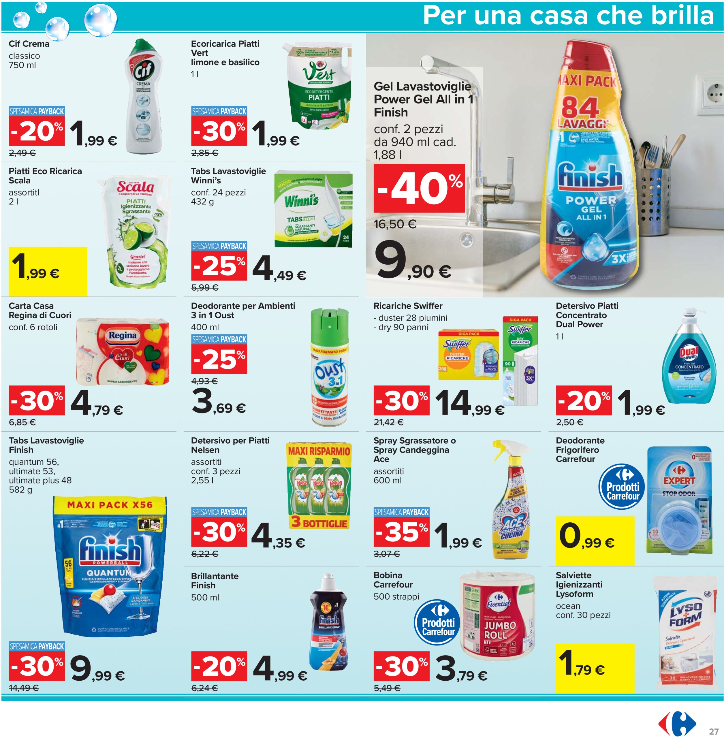 carrefour - Volantino Carrefour - Sconti fino al 40% valido dal 12/06 al 25/06 - page: 27 carrefour - Volantino Carrefour - Sconti fino al 40% valido dal 12/06 al 25/06 - page: 27