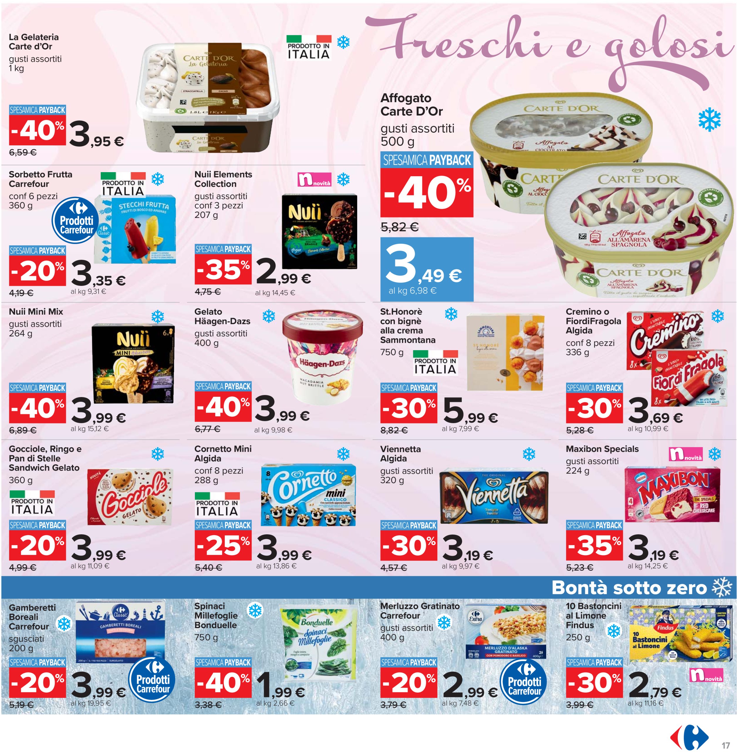 carrefour - Volantino Carrefour - Sconti fino al 40% valido dal 12/06 al 25/06 - page: 17 carrefour - Volantino Carrefour - Sconti fino al 40% valido dal 12/06 al 25/06 - page: 17