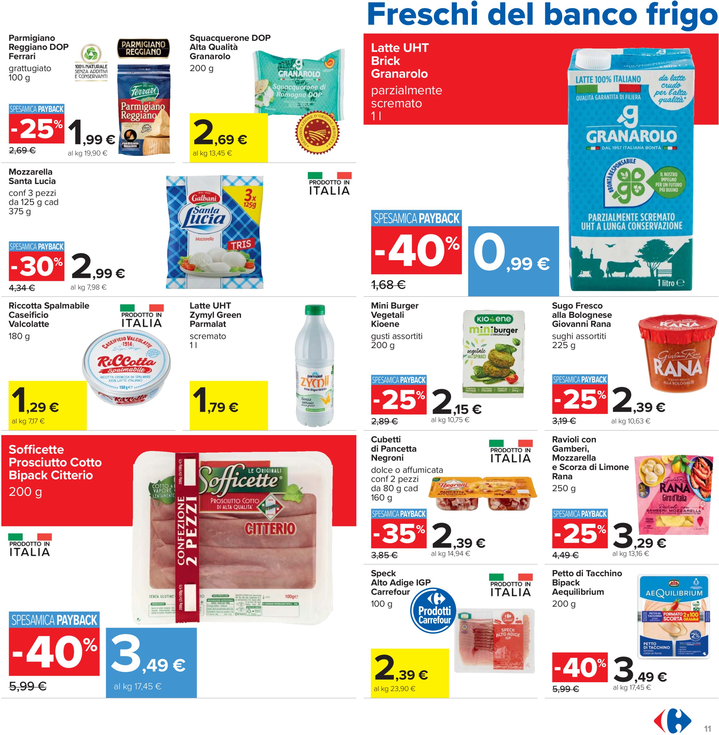carrefour - Volantino Carrefour - Sottocosto Freschi valido dal 10/07 al 23/07 - page: 11 carrefour - Volantino Carrefour - Sottocosto Freschi valido dal 10/07 al 23/07 - page: 11