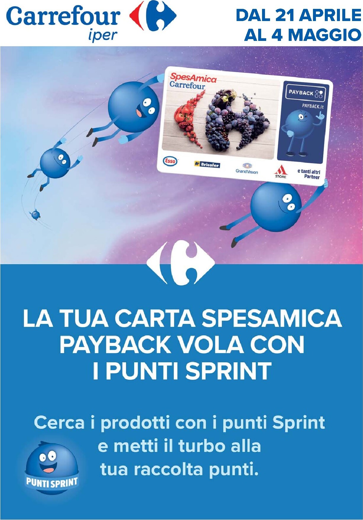 carrefour - Volantino Carrefour - Punti Sprint Payback per la prossima settimana dal martedì 21/04/2026 al lunedì 04/05/2026