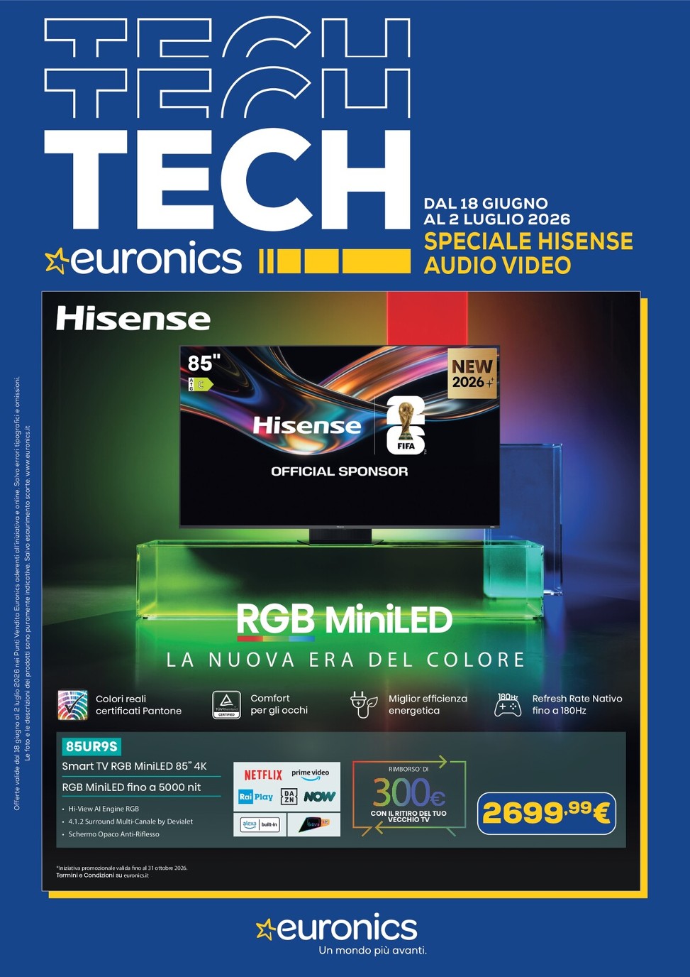 euronics - Volantino attuale di Euronics - Hisense valido dal giovedì 18/06/2026 al giovedì 02/07/2026