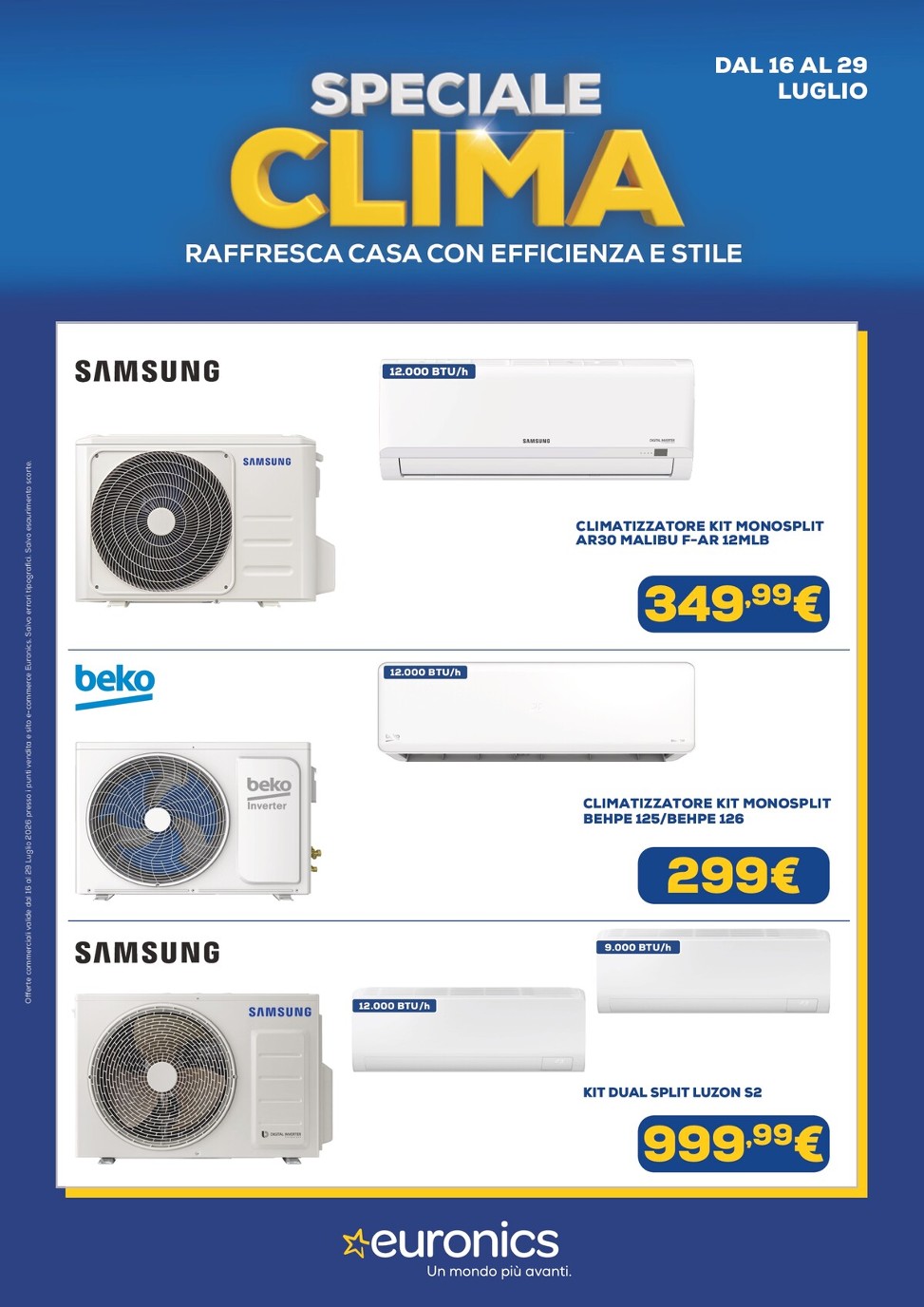 euronics - Volantino attuale di Euronics - Speciale Clima valido dal giovedì 16/07/2026 al mercoledì 29/07/2026