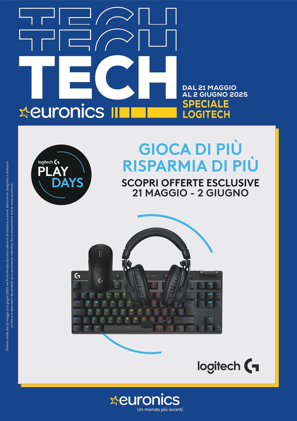 euronics - Volantino Euronics - Speciale Logitech valido dal 21/05 al 02/06