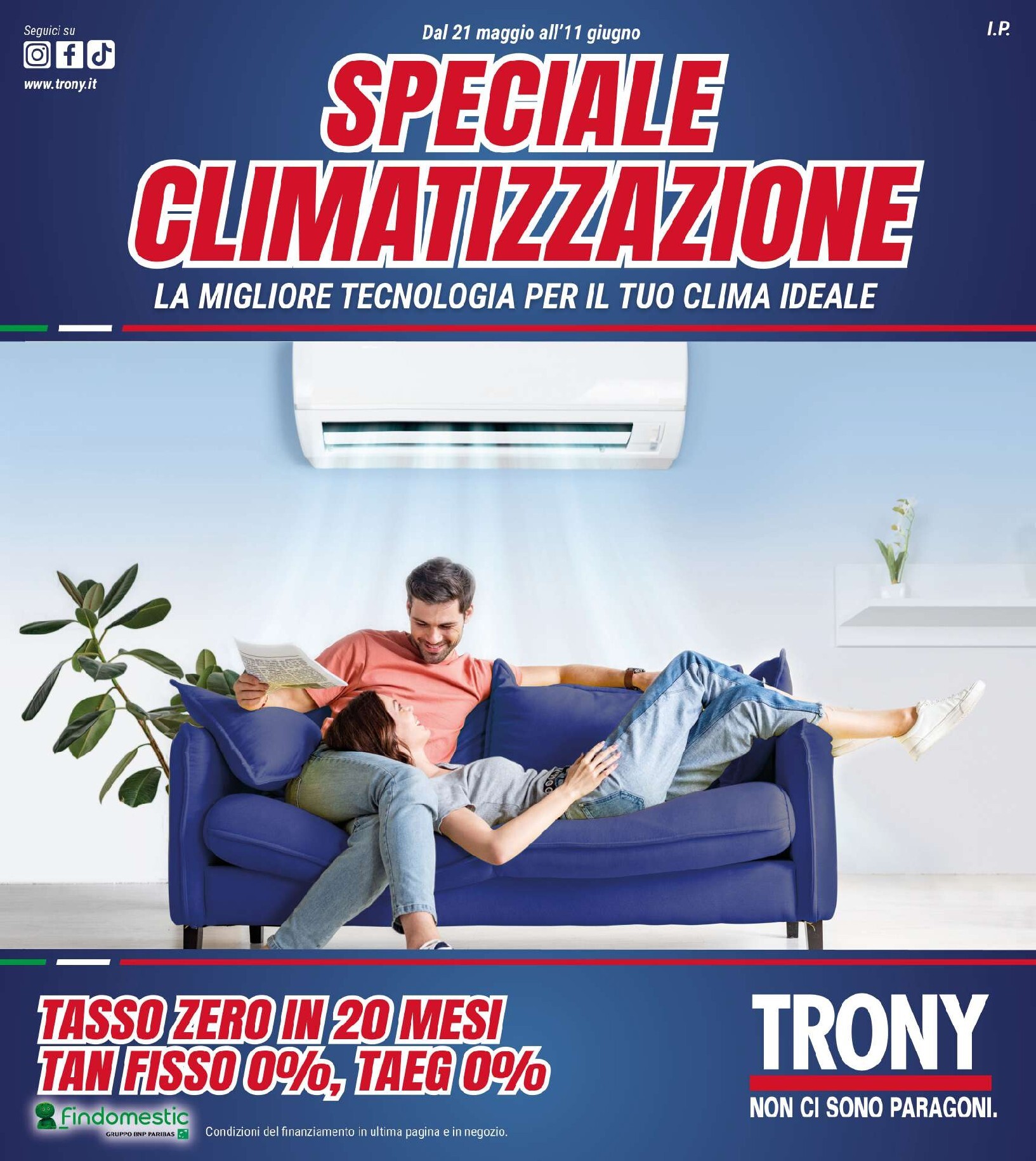 trony - Volantino attuale di Trony - Speciale Climatizzazione valido dal giovedì 21/05/2026 al giovedì 11/06/2026