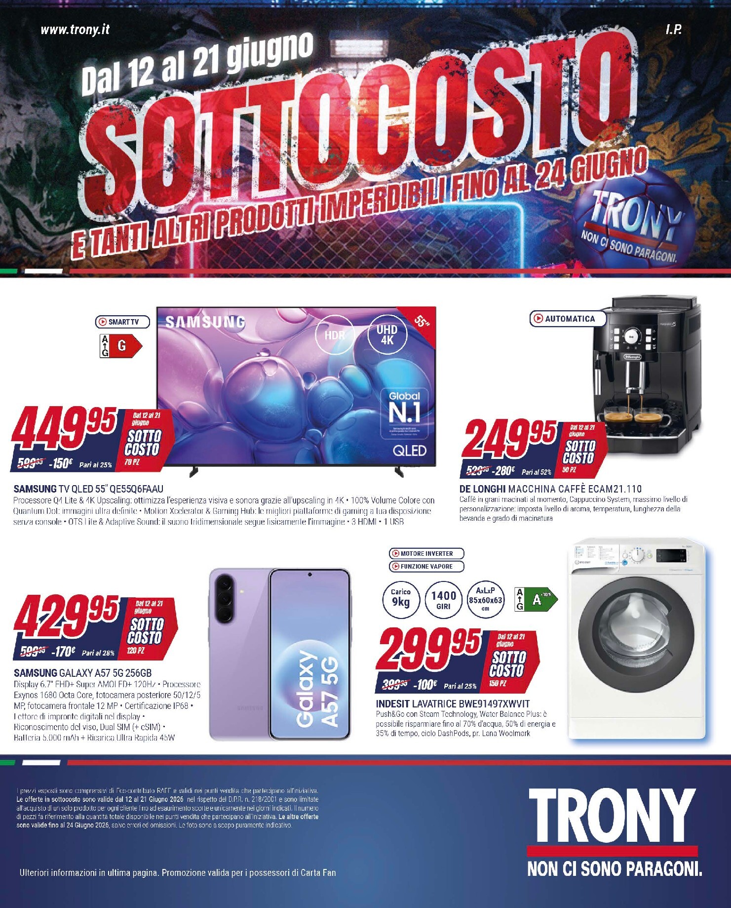 trony - Volantino attuale di Trony valido dal venerdì 12/06/2026 al domenica 21/06/2026
