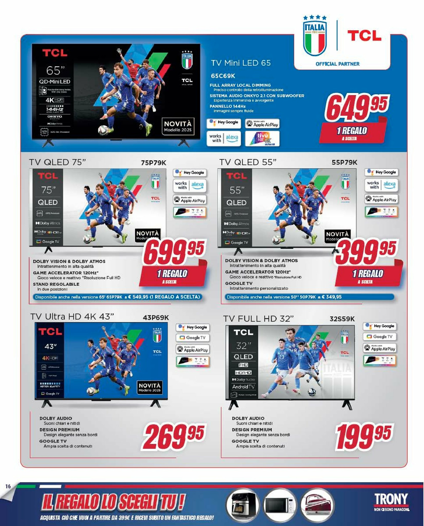 trony - Volantino Trony - Il Regalo Lo Scegli Tu valido dal 05/09 al 01/10 - page: 16