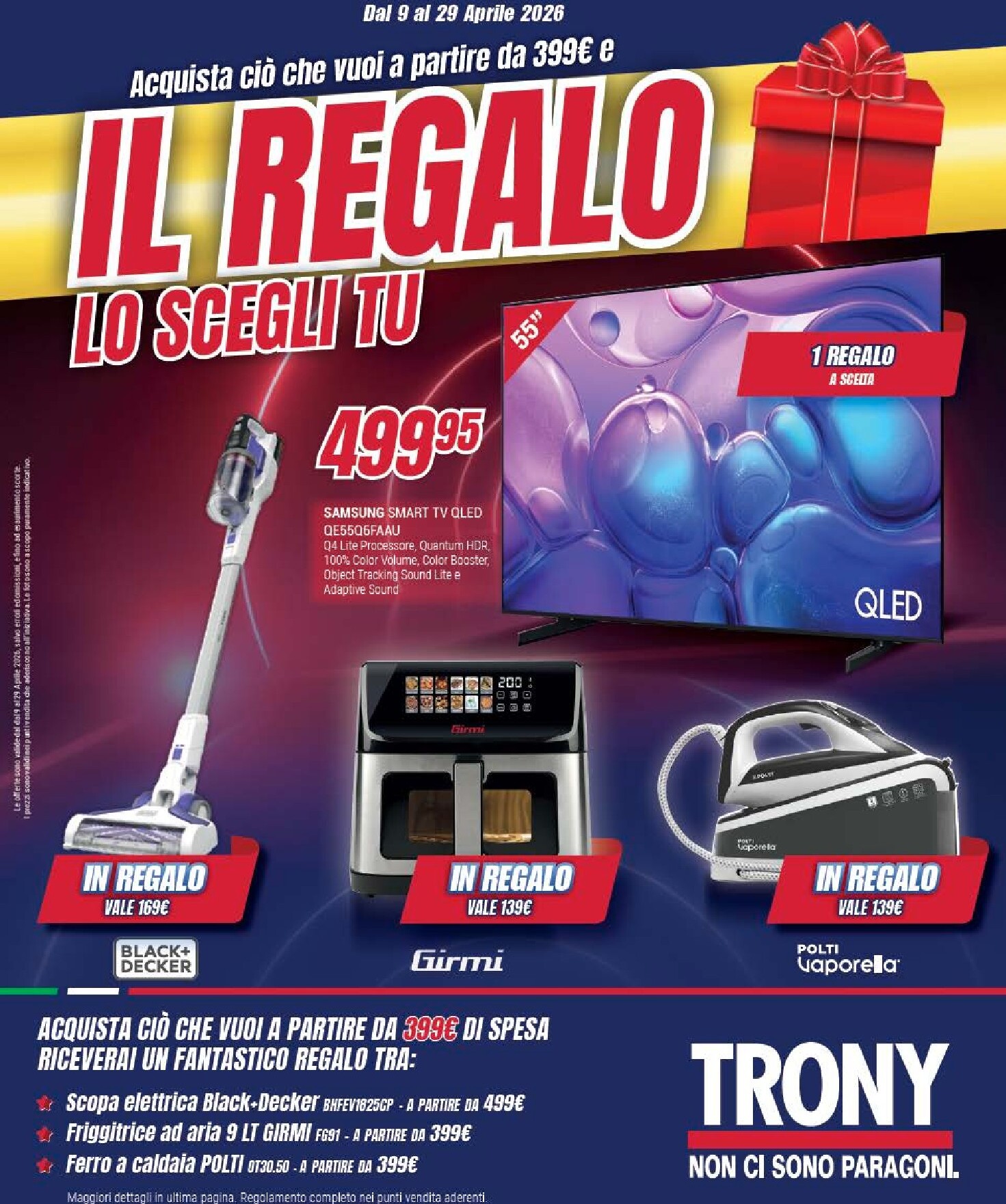 trony - Volantino attuale di Trony - Il Reglo lo Scegli tu valido dal giovedì 09/04/2026 al mercoledì 29/04/2026