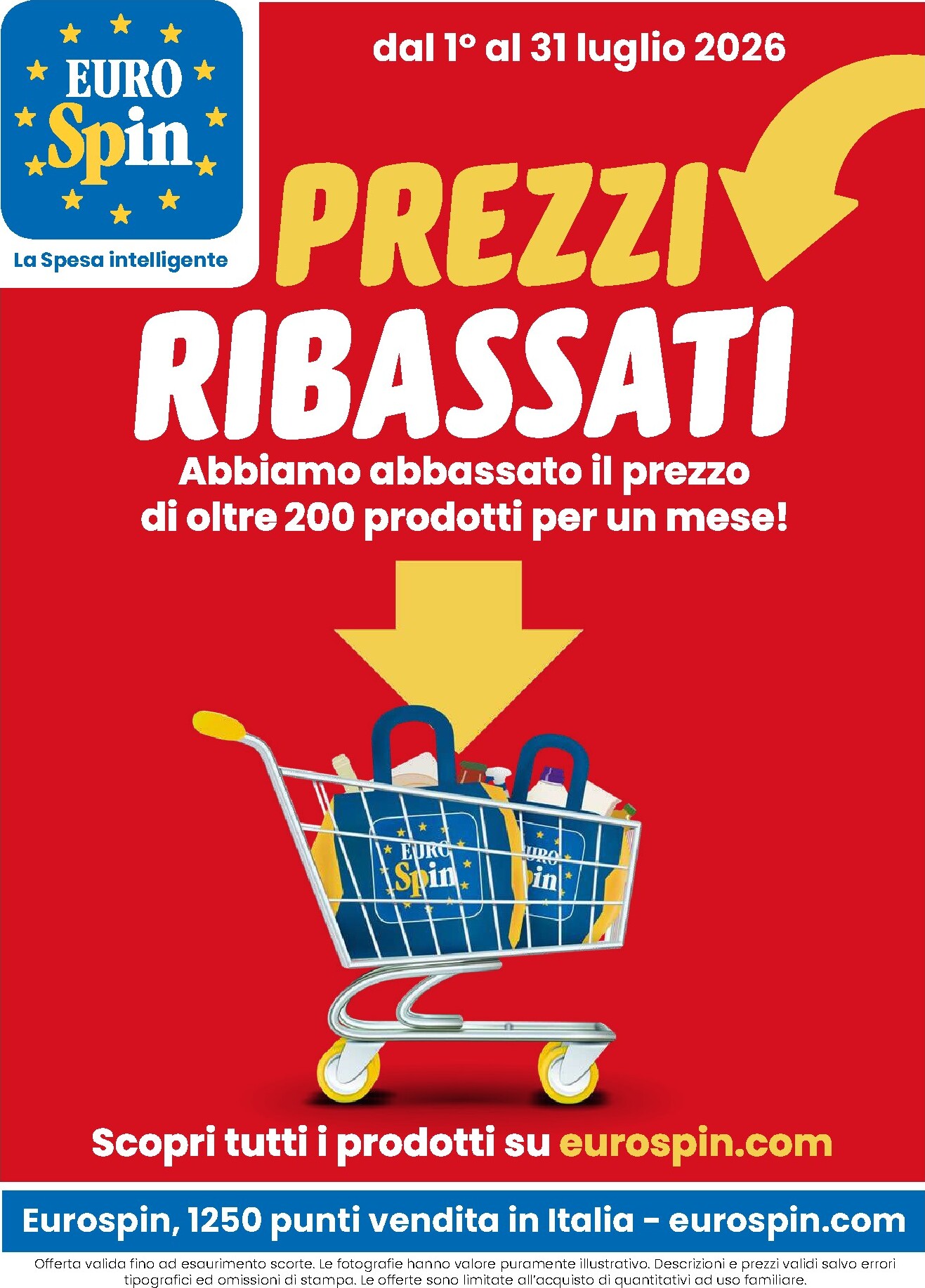 eurospin - Volantino attuale di Eurospin - Ribassati Luglio valido dal mercoledì 01/07/2026 al venerdì 31/07/2026