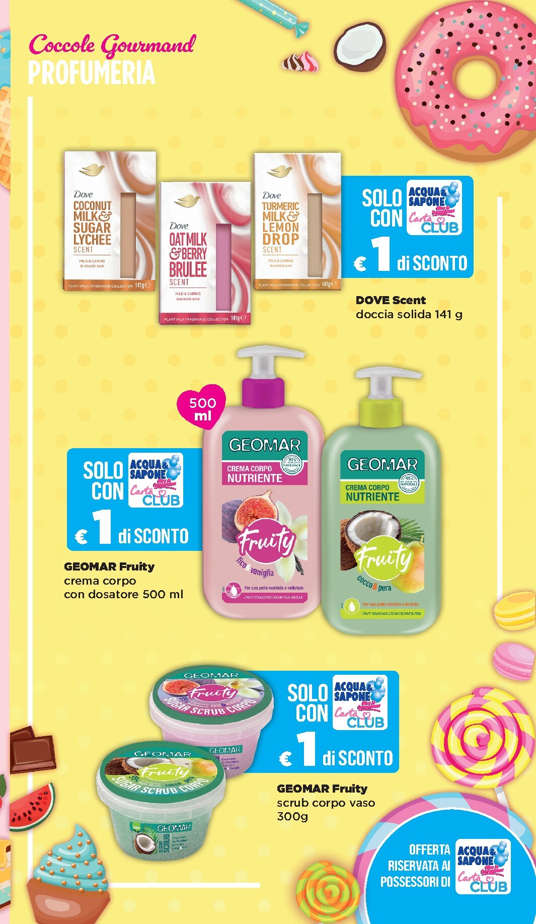 acqua-e-sapone - Volantino attuale di Acqua e Sapone - Coccole Gourmand valido dal lunedì 13/07/2026 al venerdì 31/07/2026 - page: 7