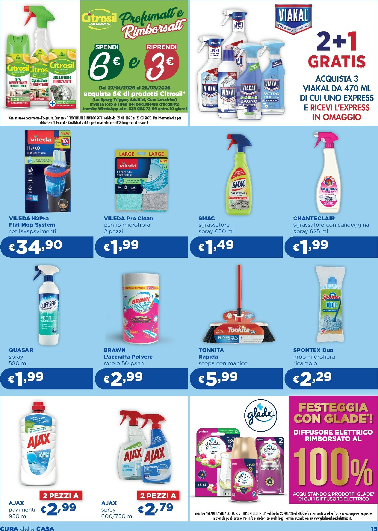 acqua-e-sapone - Volantino Acqua e Sapone - Abruzzo, Basilicata, Campania, Calabria, Lazio, Liguria, Lombardia, Marche, Molise, Piemonte, Puglia, Sardegna, Valle d’Aosta e Arezzo valido dal 05/02/2026 al 25/02/2026 - page: 15