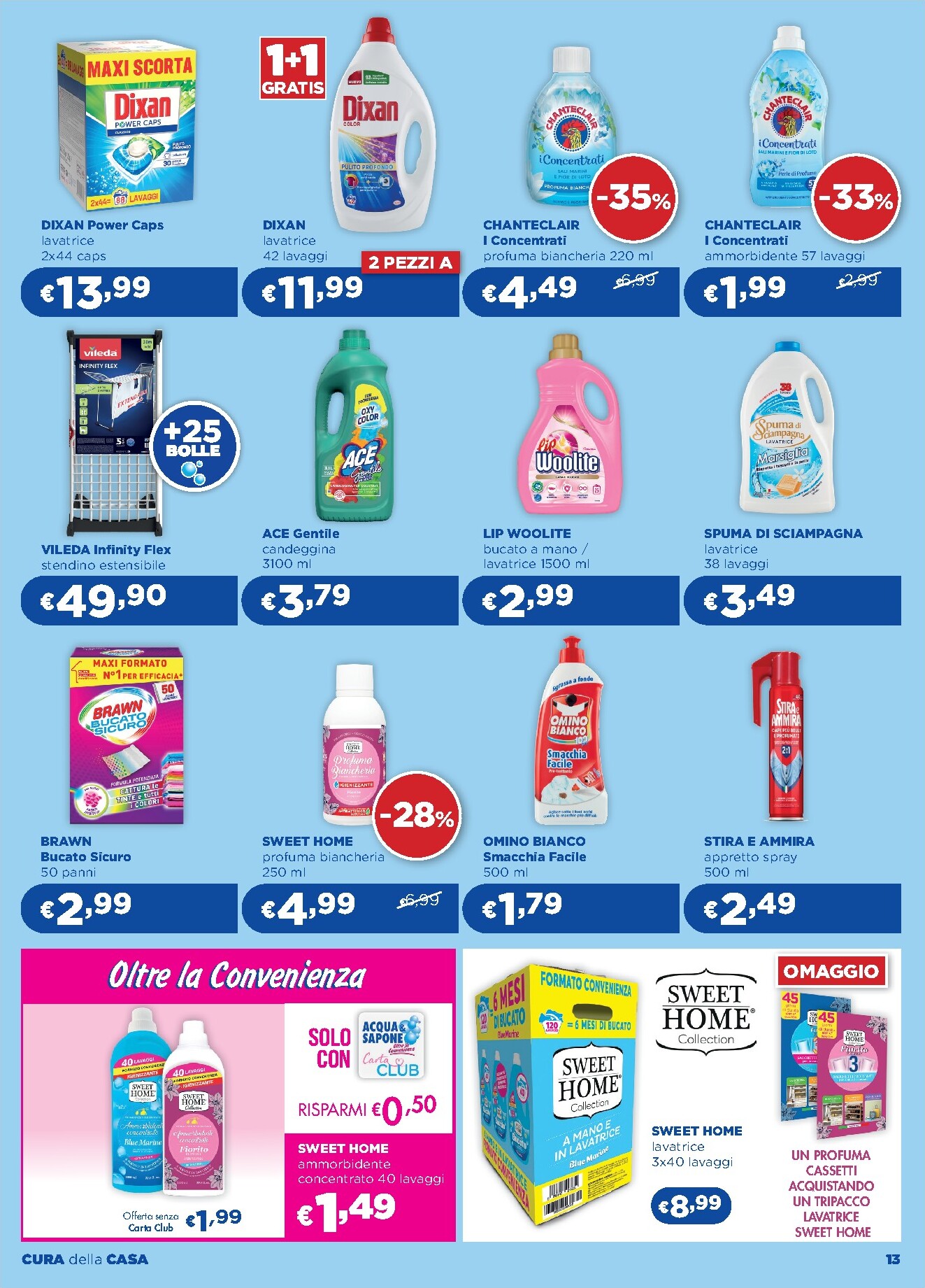 acqua-e-sapone - Volantino Acqua e Sapone - Abruzzo, Basilicata, Campania, Calabria, Lazio, Liguria, Lombardia, Marche, Molise, Piemonte, Puglia, Sardegna e Valle d’Aosta valido dal 26/02/2026 al 18/03/2026 - page: 13