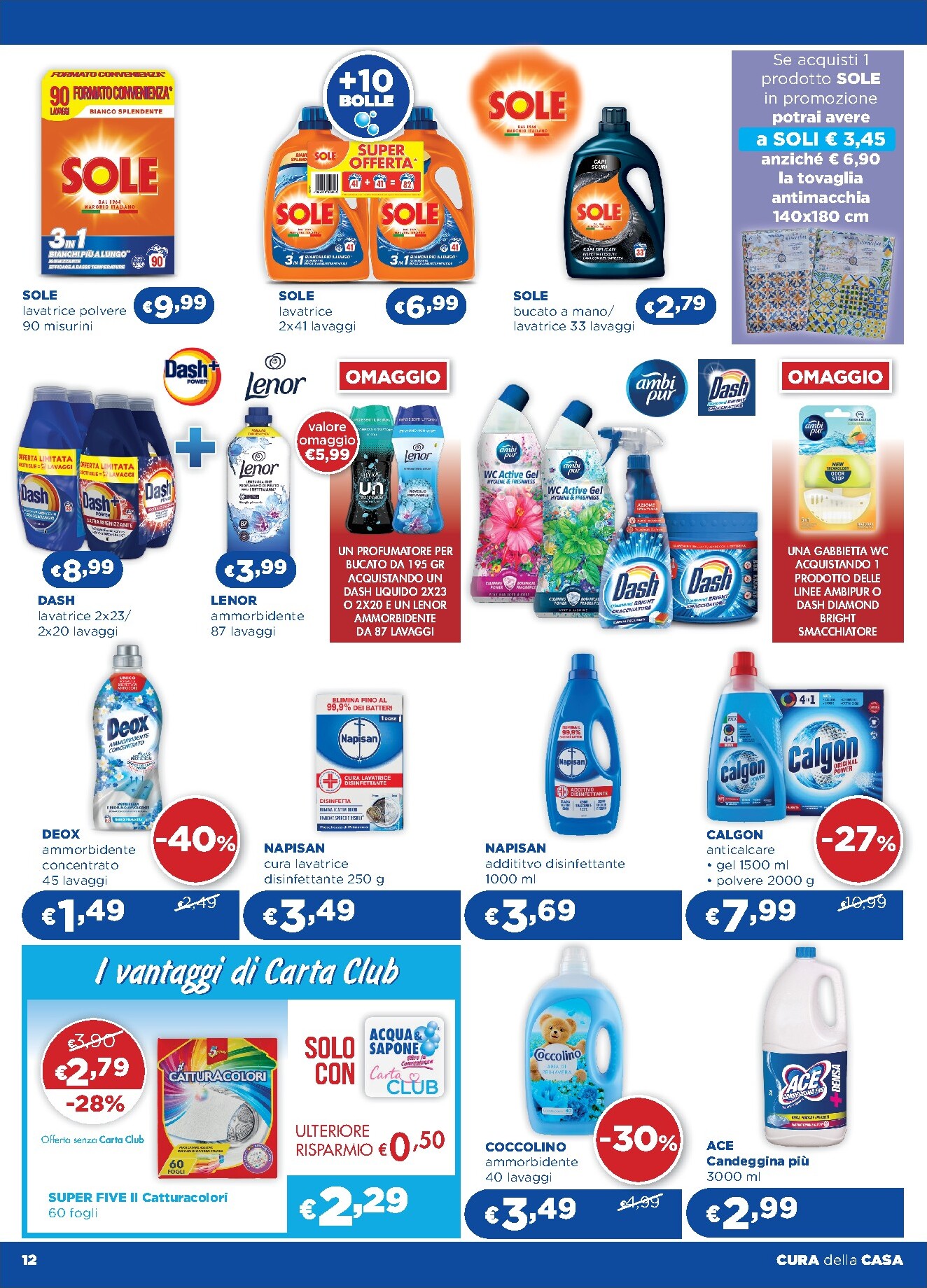 acqua-e-sapone - Volantino Acqua e Sapone - Abruzzo, Basilicata, Campania, Calabria, Lazio, Liguria, Lombardia, Marche, Molise, Piemonte, Puglia, Sardegna e Valle d’Aosta valido dal 18/03/2026 al 08/04/2026 - page: 12
