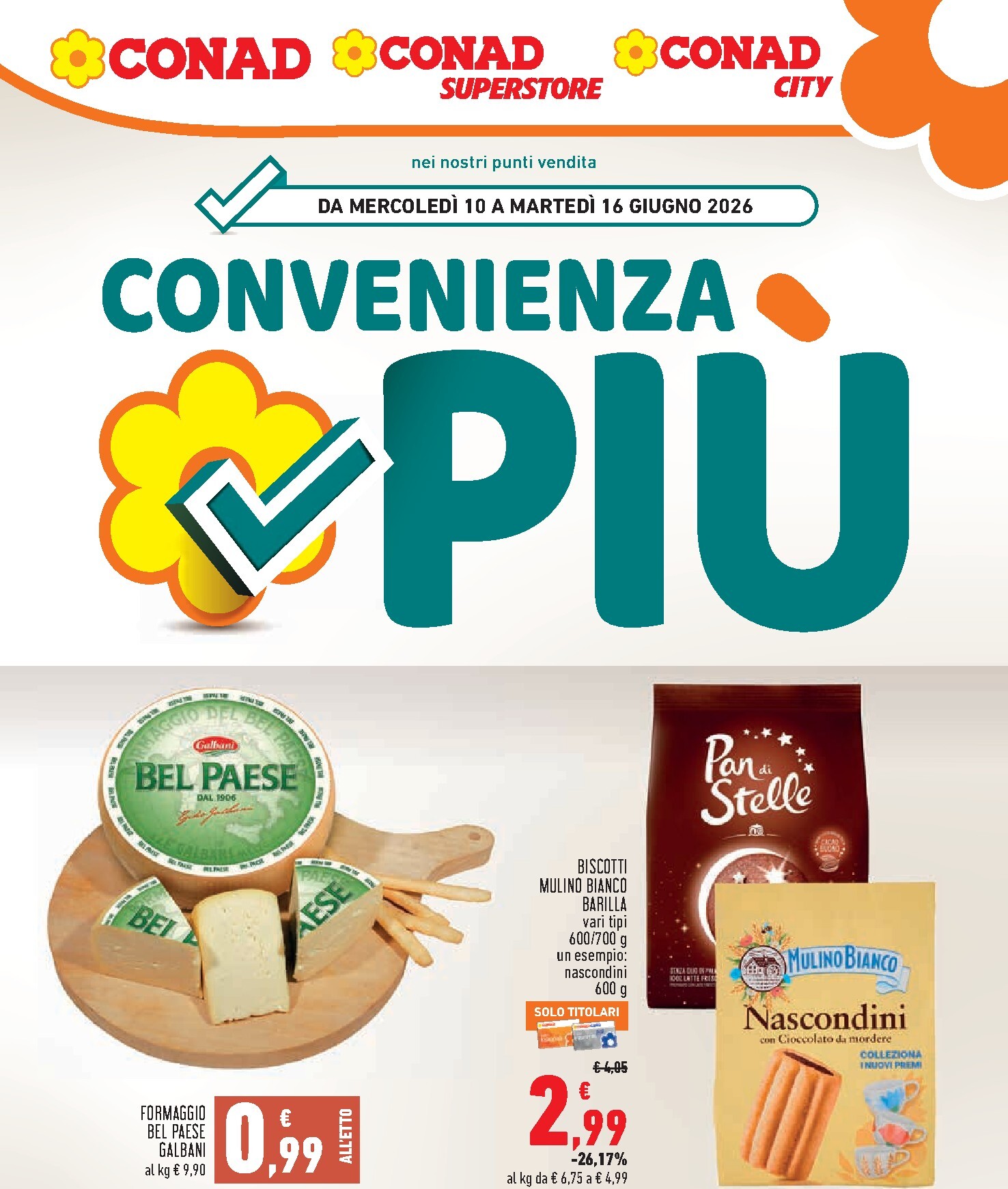 conad - Volantino attuale di Conad - Convenienza Più valido dal mercoledì 10/06/2026 al martedì 16/06/2026