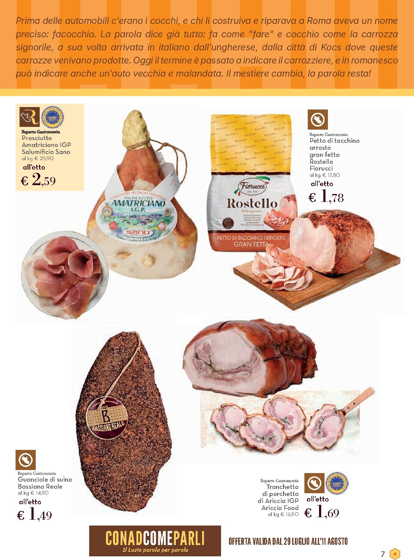 conad - Volantino Conad - Sapori e Mestieri per la prossima settimana dal mercoledì 29/07/2026 al martedì 11/08/2026 - page: 7