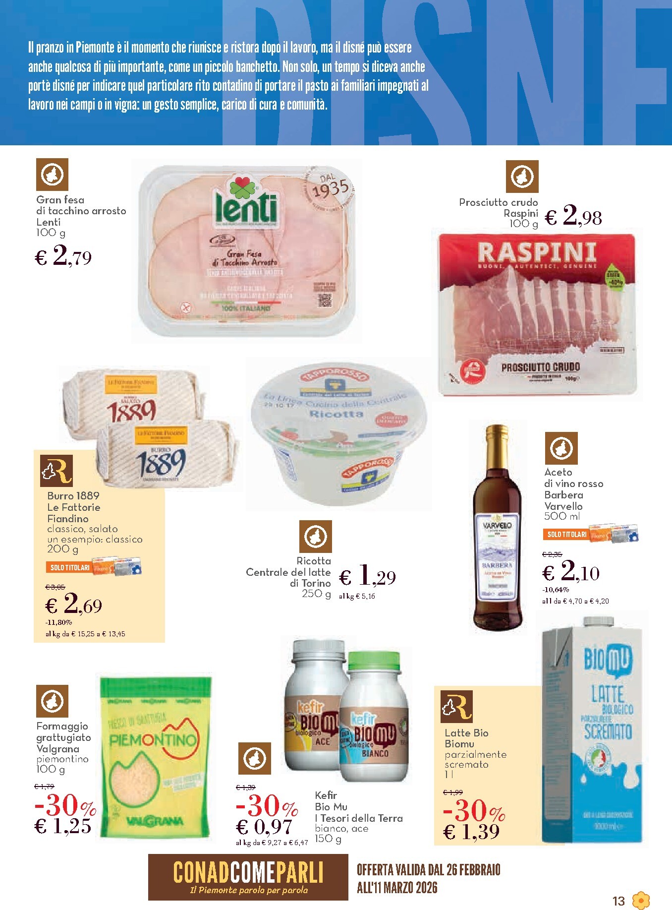 conad - Volantino Conad - Disné valido dal 26/02/2026 al 11/03/2026 - page: 13