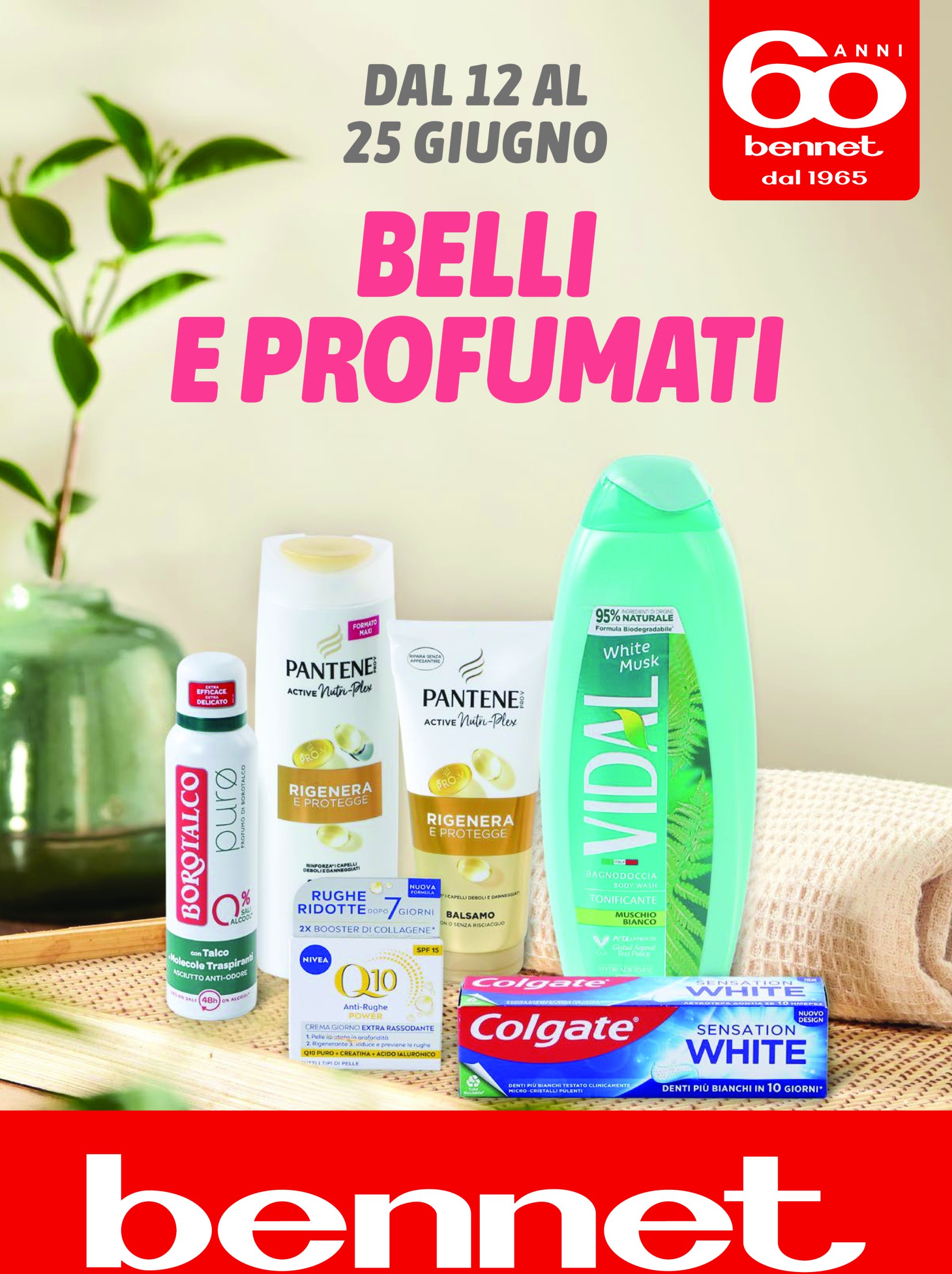 bennet - Volantino Bennet - Belli e Profumati valido dal 12/06 al 25/06