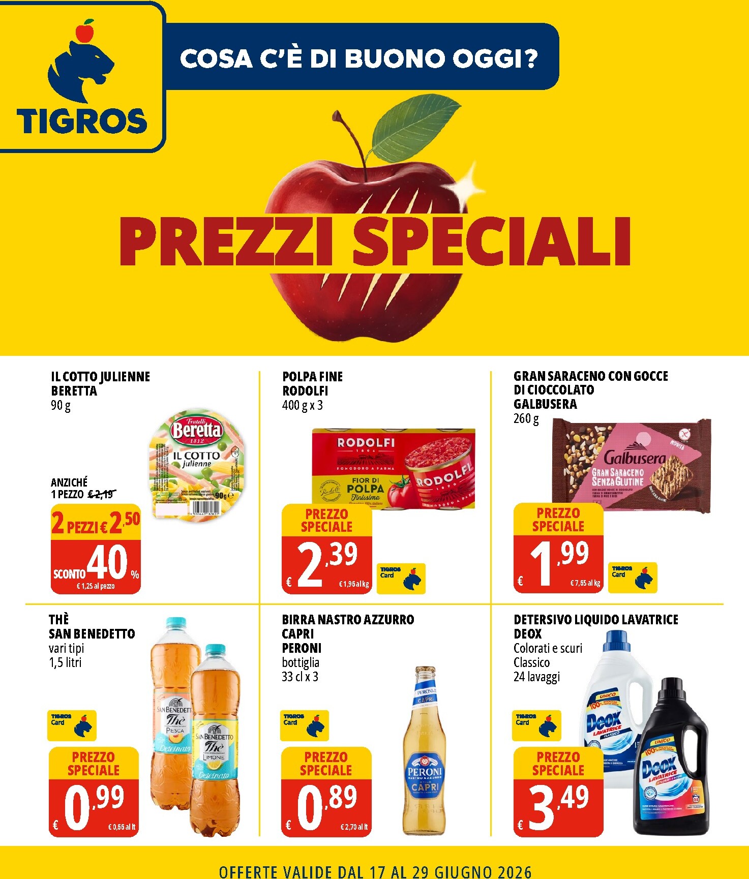 tigros - Volantino attuale di Tigros - Prezzi Speciali valido dal mercoledì 17/06/2026 al lunedì 29/06/2026