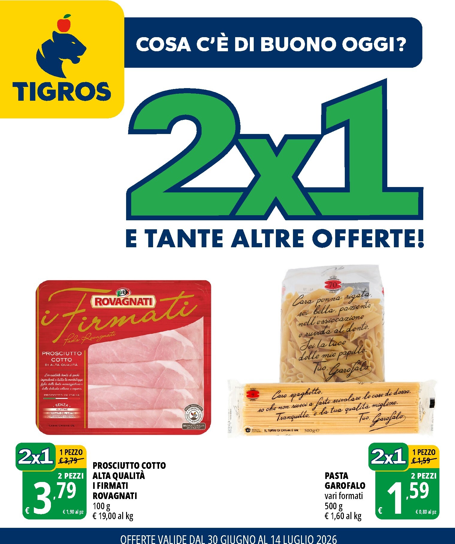 tigros - Volantino futuro Tigros valido dal martedì 30/06/2026 al martedì 14/07/2026