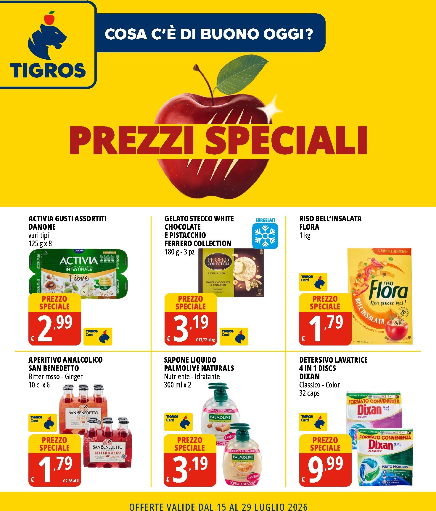 tigros - Volantino attuale di Tigros - Prezzi Speciali valido dal mercoledì 15/07/2026 al mercoledì 29/07/2026
