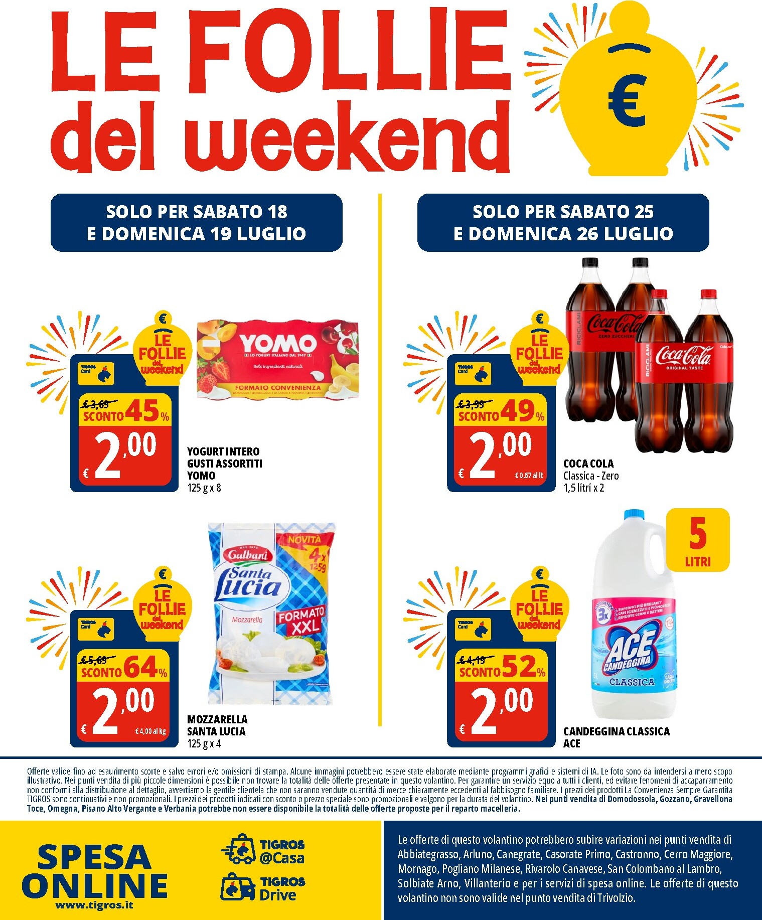tigros - Volantino attuale di Tigros valido dal mercoledì 15/07/2026 al mercoledì 29/07/2026 - page: 24
