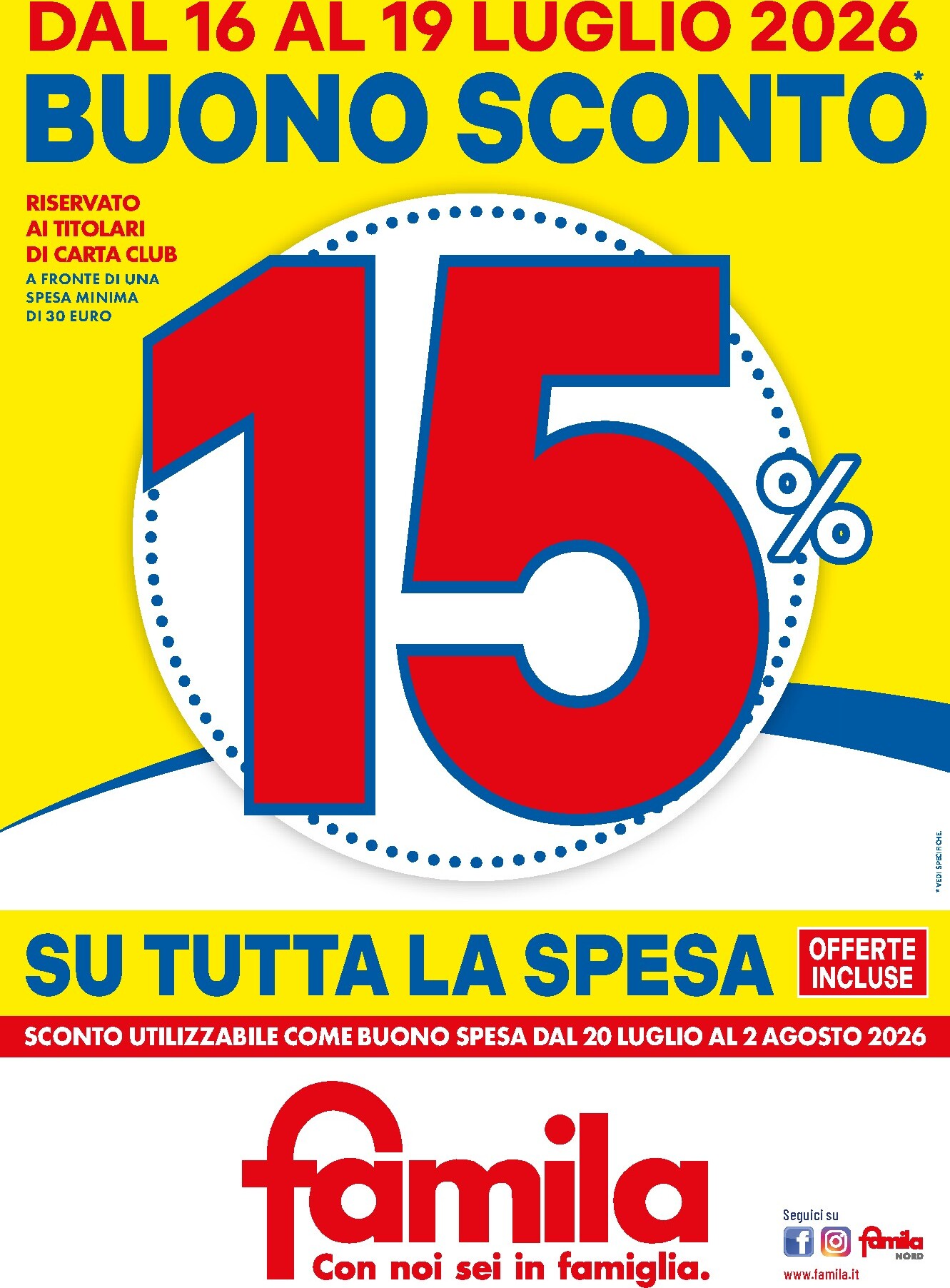 famila - Volantino futuro Famila - Buono sconto valido dal giovedì 16/07/2026 al domenica 19/07/2026