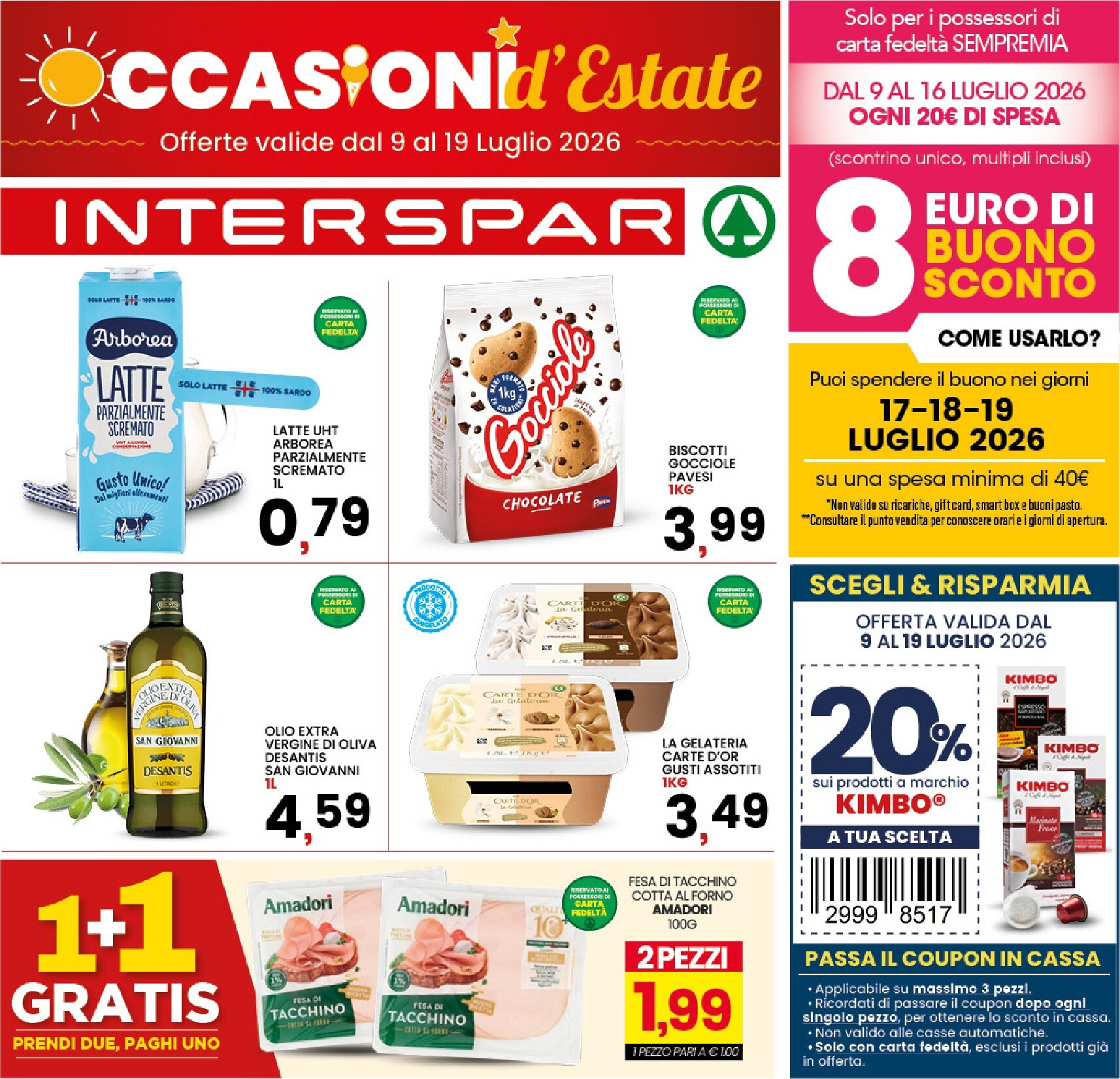 interspar - Volantino attuale di INTERSPAR valido dal giovedì 09/07/2026 al domenica 19/07/2026