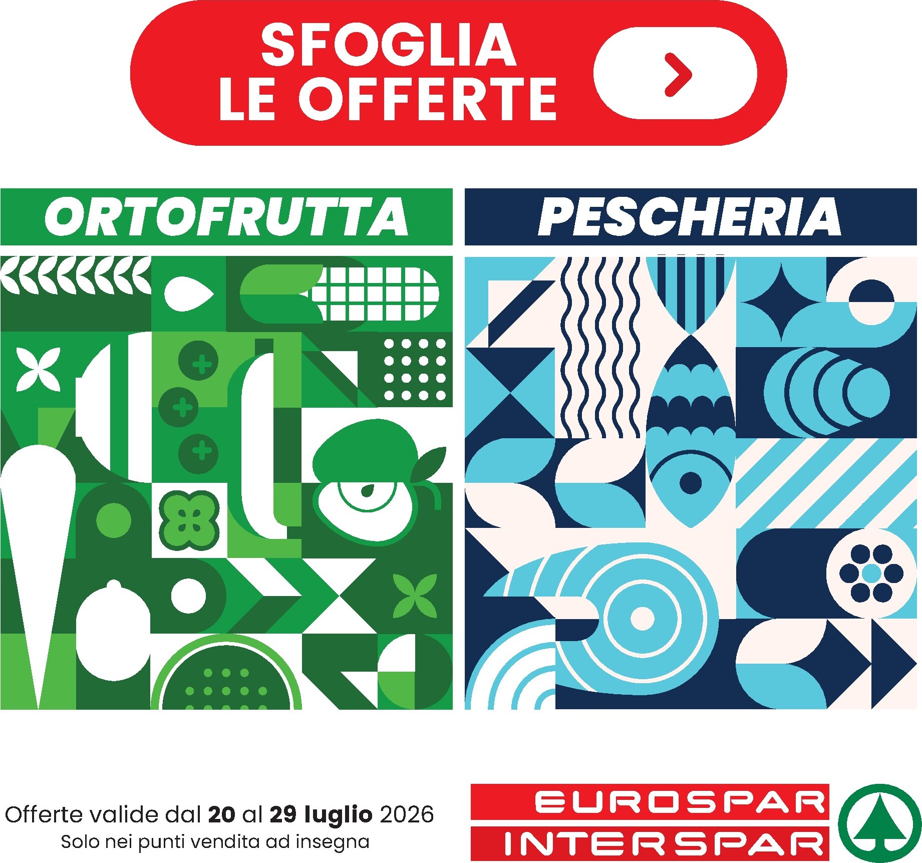 interspar - Volantino attuale di INTERSPAR - Ortofrutta e Pescheria valido dal lunedì 20/07/2026 al mercoledì 29/07/2026