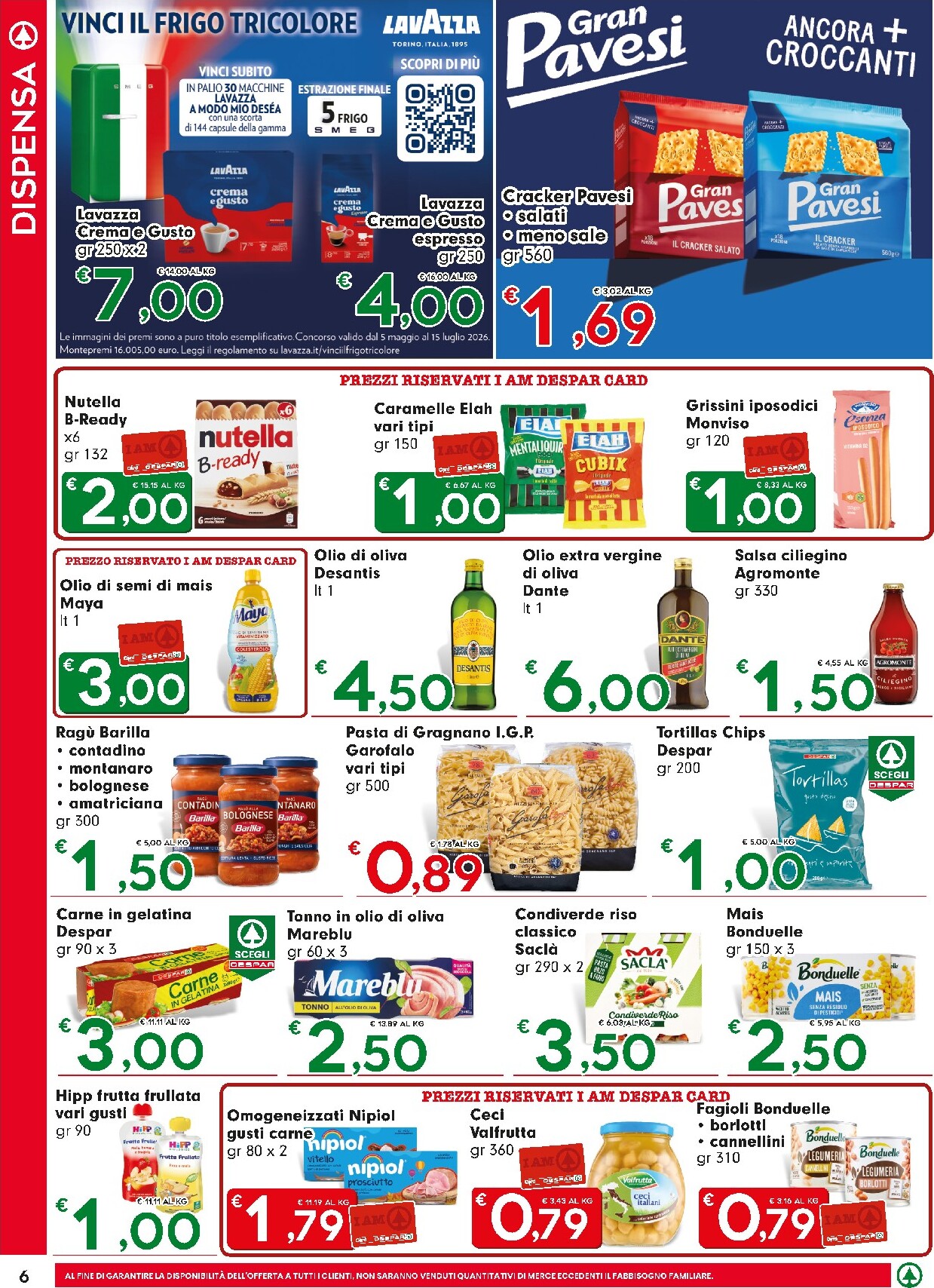 eurospar - Volantino futuro Eurospar valido dal giovedì 04/06/2026 al mercoledì 17/06/2026 - page: 6